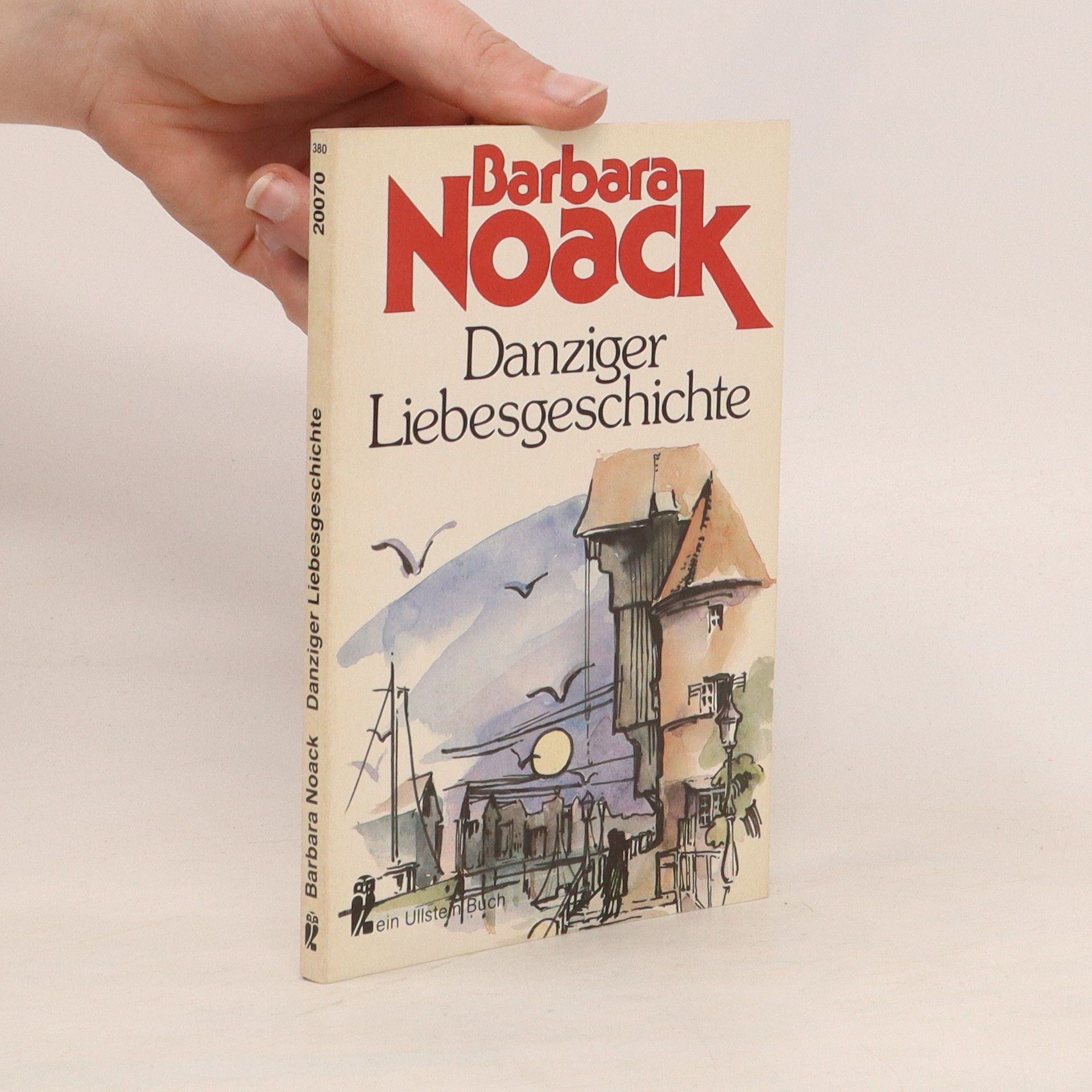 Barbara Noack Danziger Liebesgeschichte