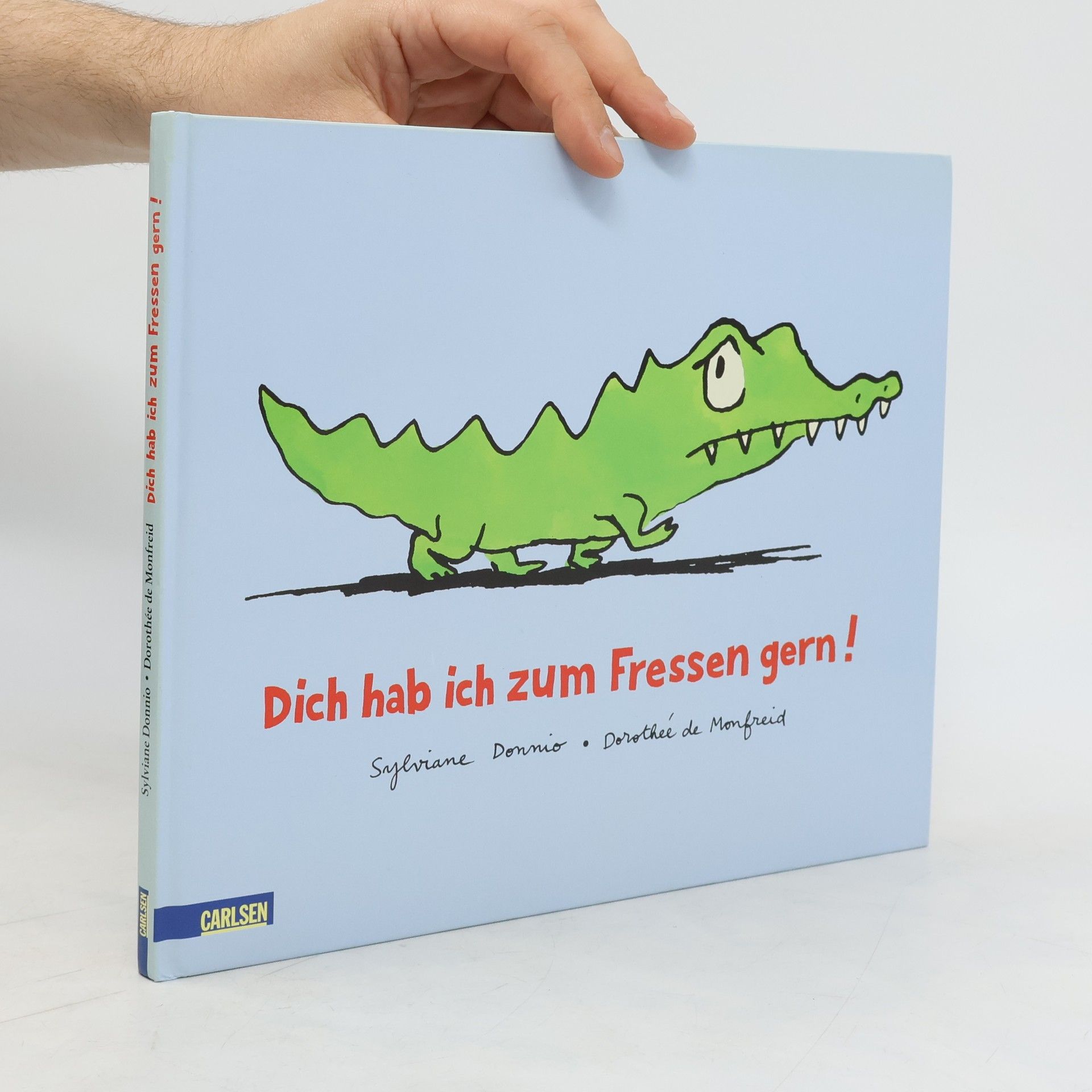 Sylviane Donnio Dich hab ich zum Fressen gern!