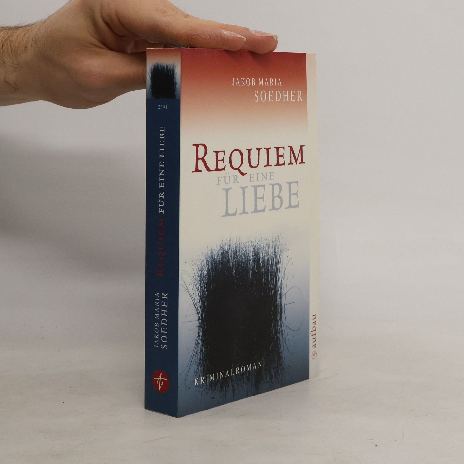 Jakob Maria Soedher Requiem für eine Liebe