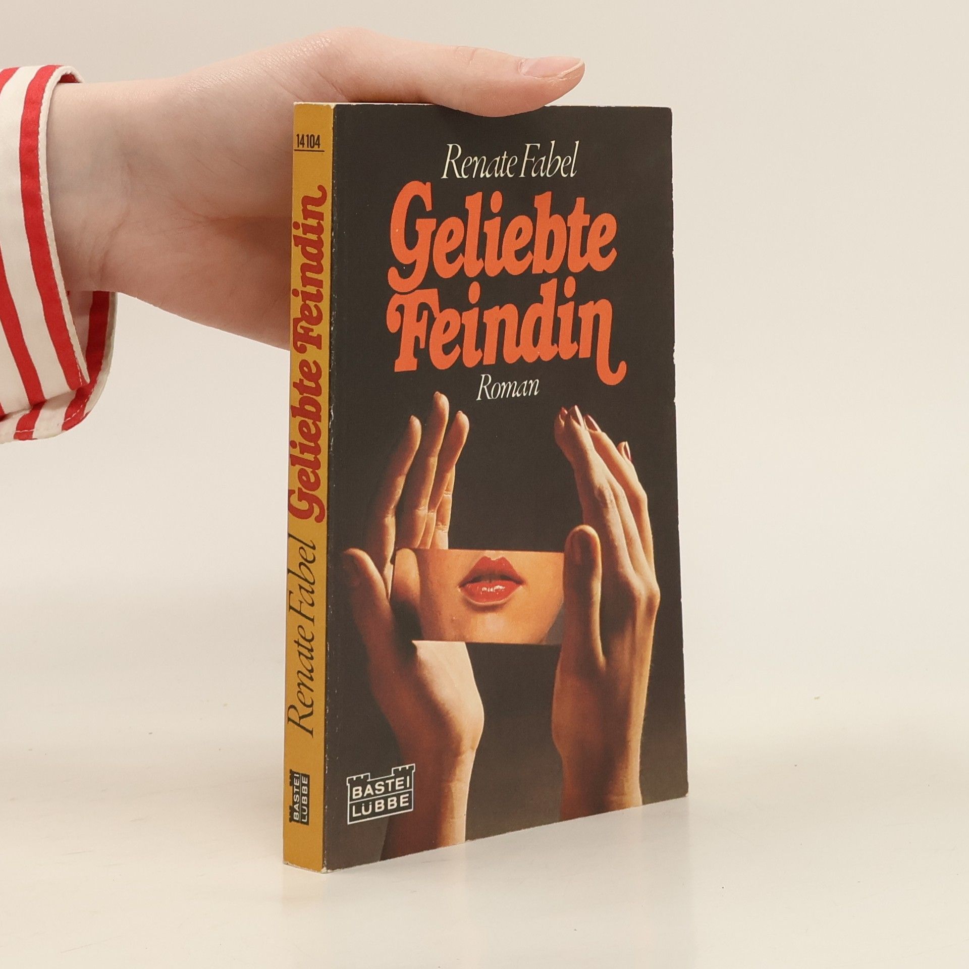 Renate Fabel Geliebte Feindin. Roman