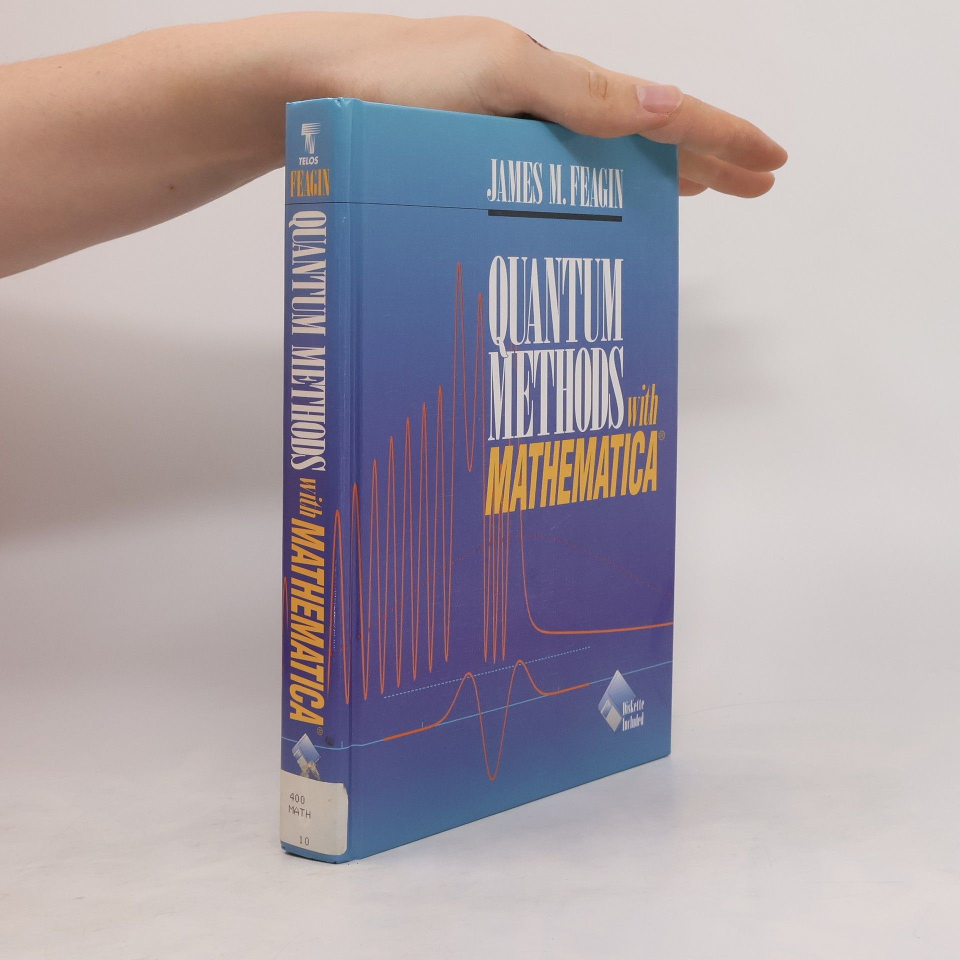 James F. Feagin Quantum Methods with Mathematica®