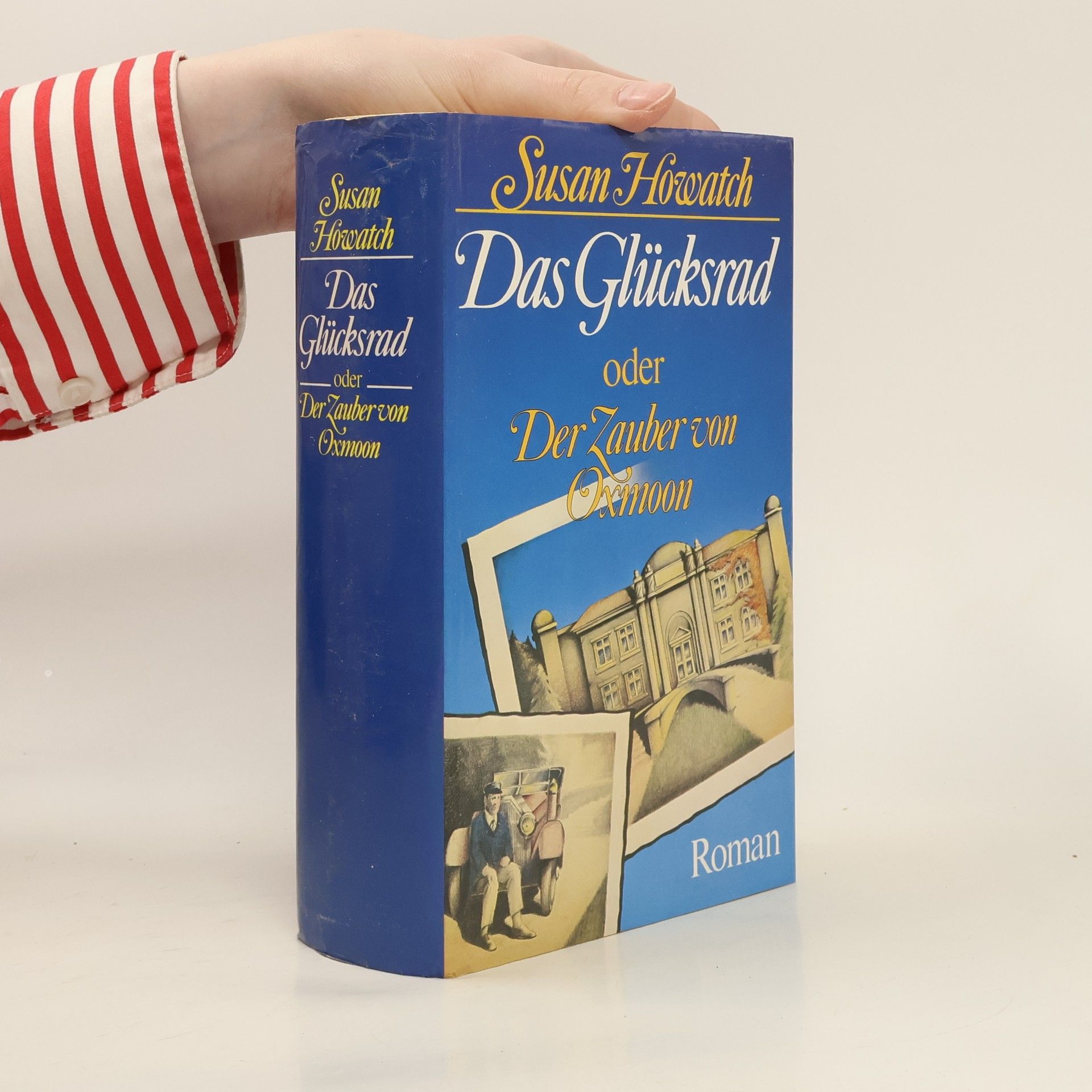 Susan Howatch Das Glücksrand oder der Zauber von Oxinoon