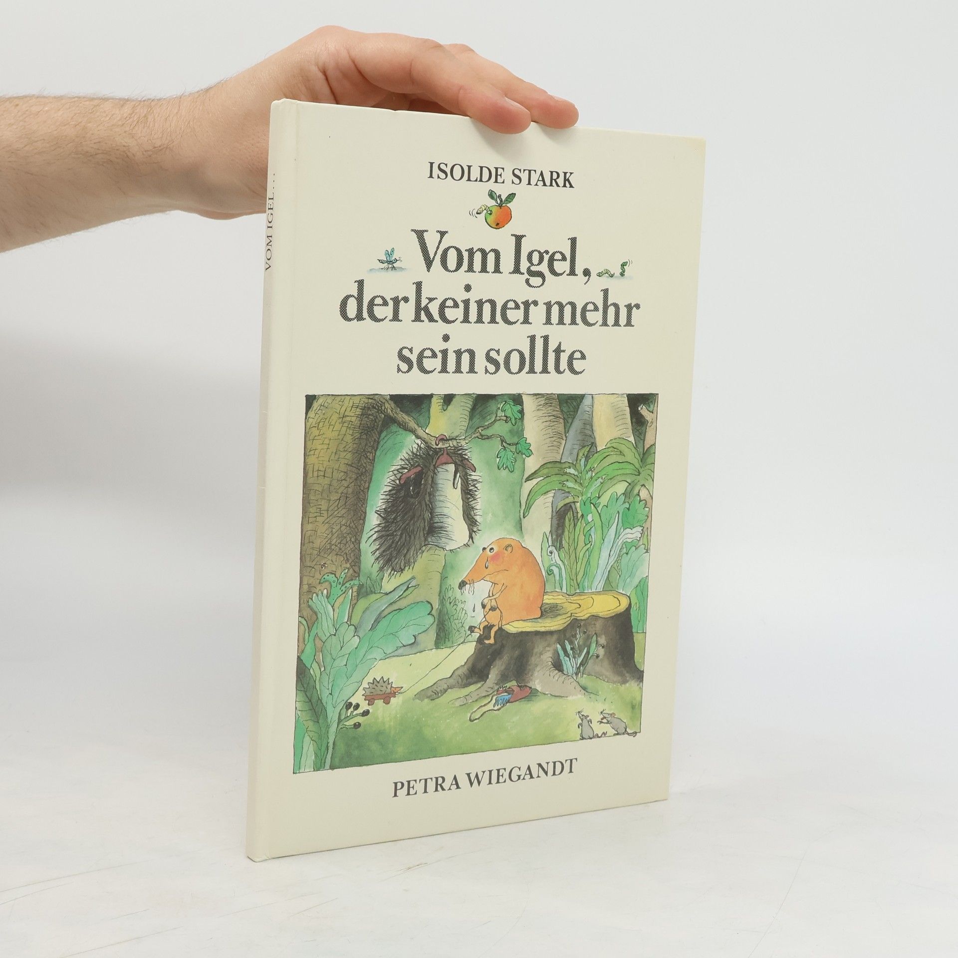 Isolde Stark Vom Igel, der keiner mehr sein sollte