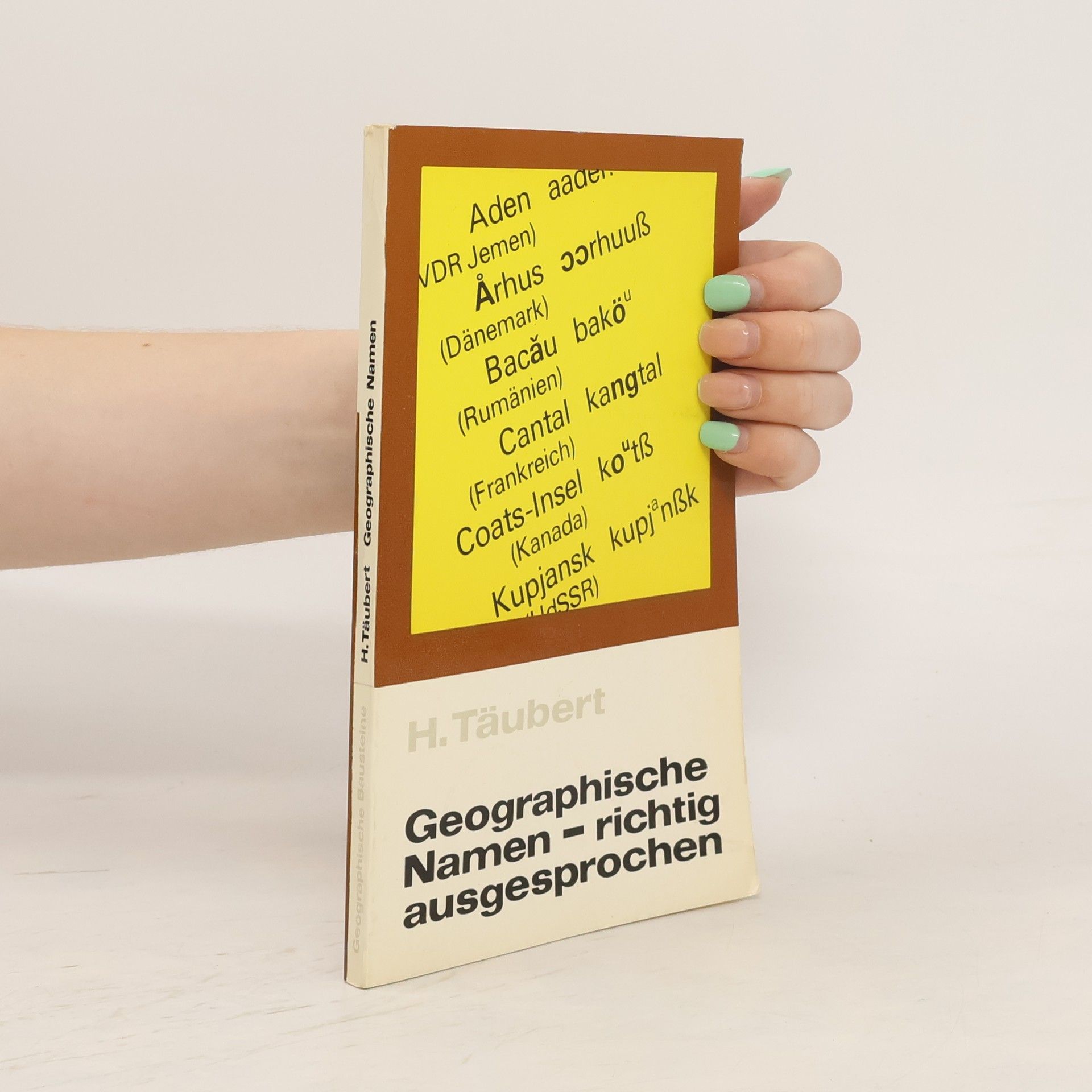 Heinrich Täubert Geographische Namen - richtig ausgesprochen
