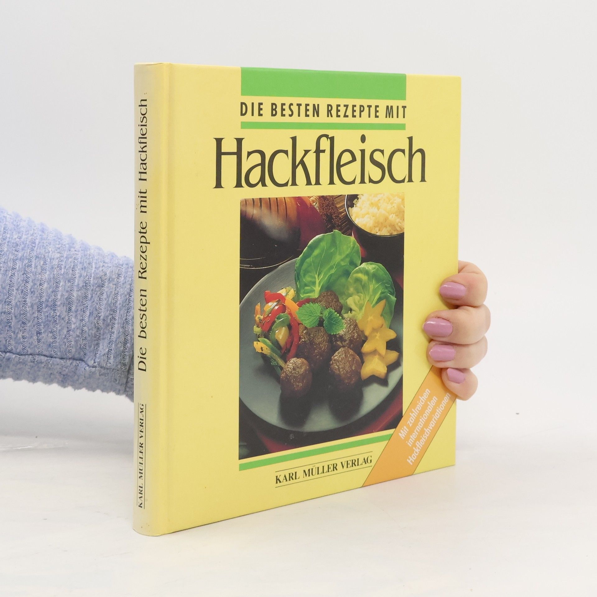 Autorenkollektiv Die besten Rezepte mit Hackfleisch