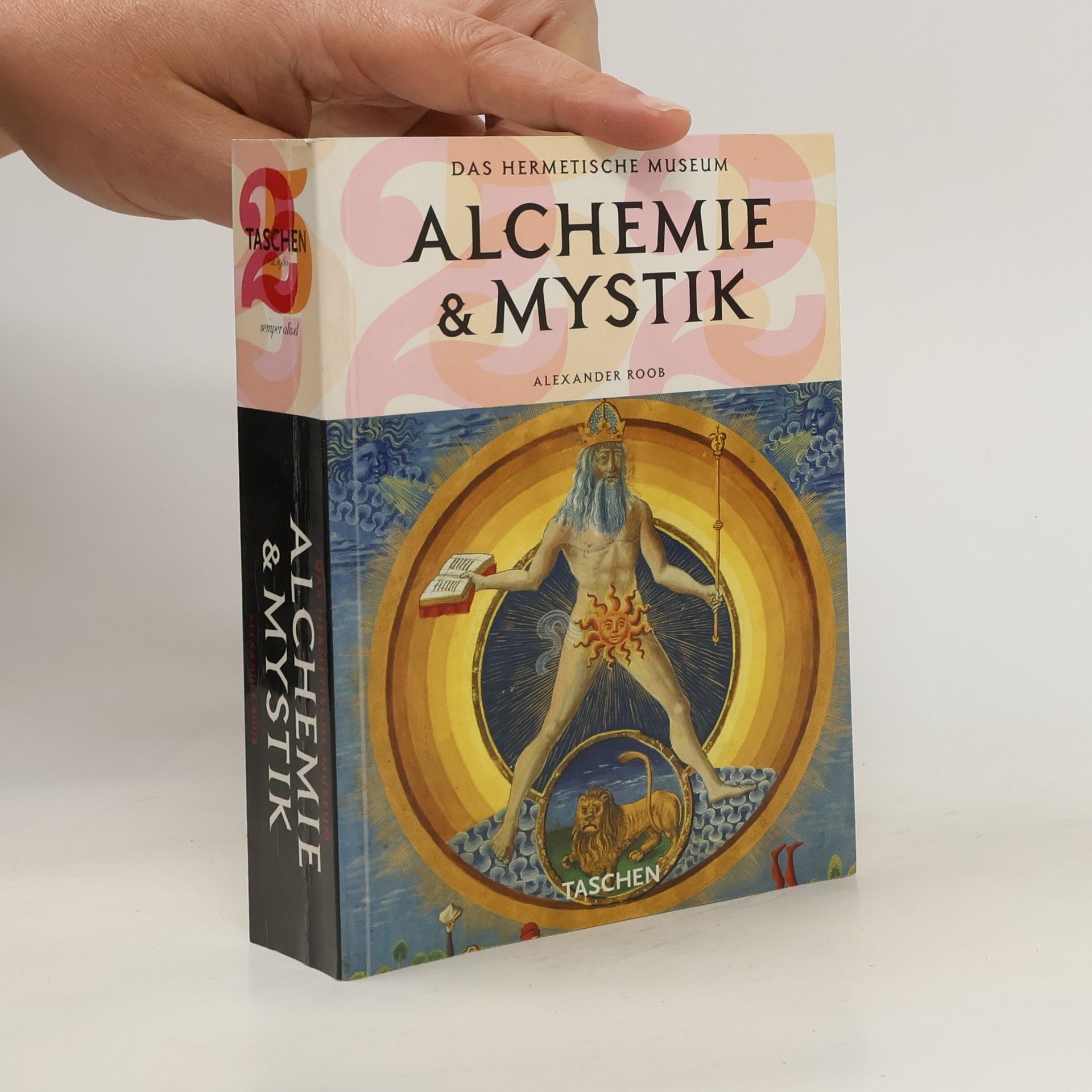 Alexander Roob Alchemie & Mystik