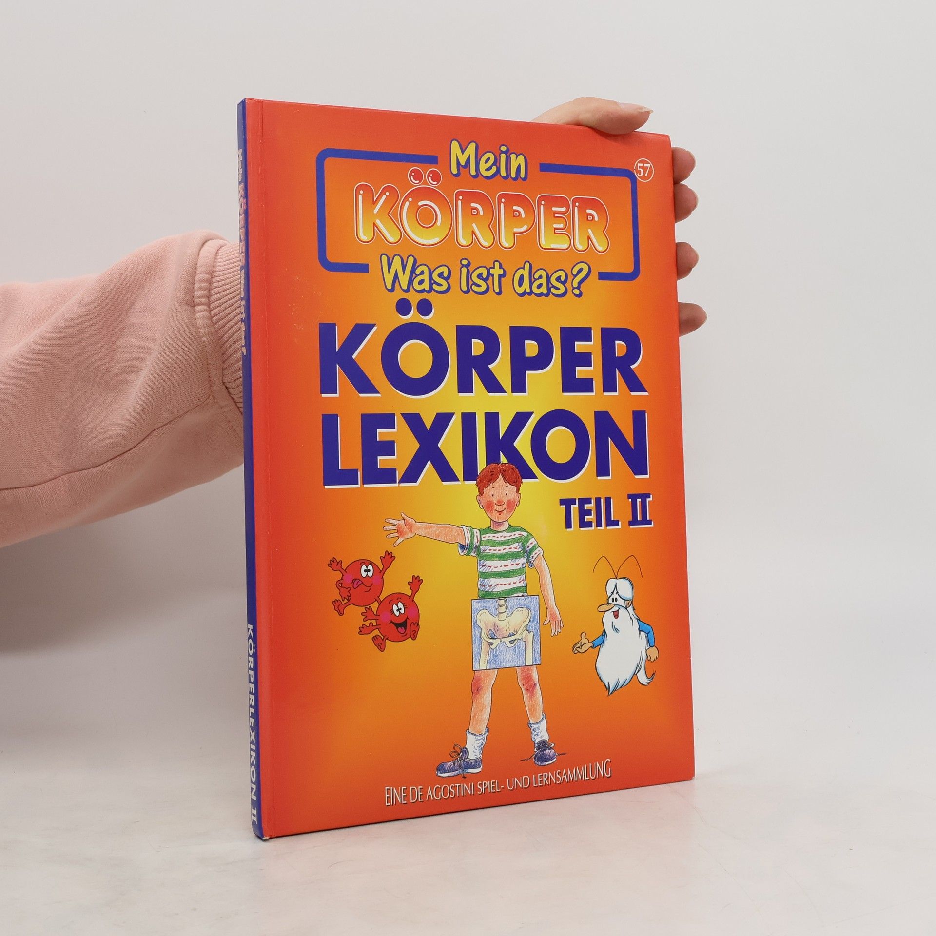 Autorenkollektiv Mein Körper was ist das?