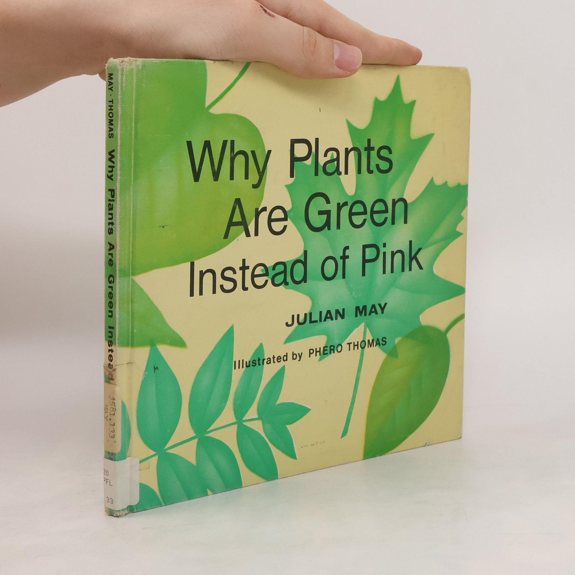 Julian May Why Plants are Green Instead of Pink