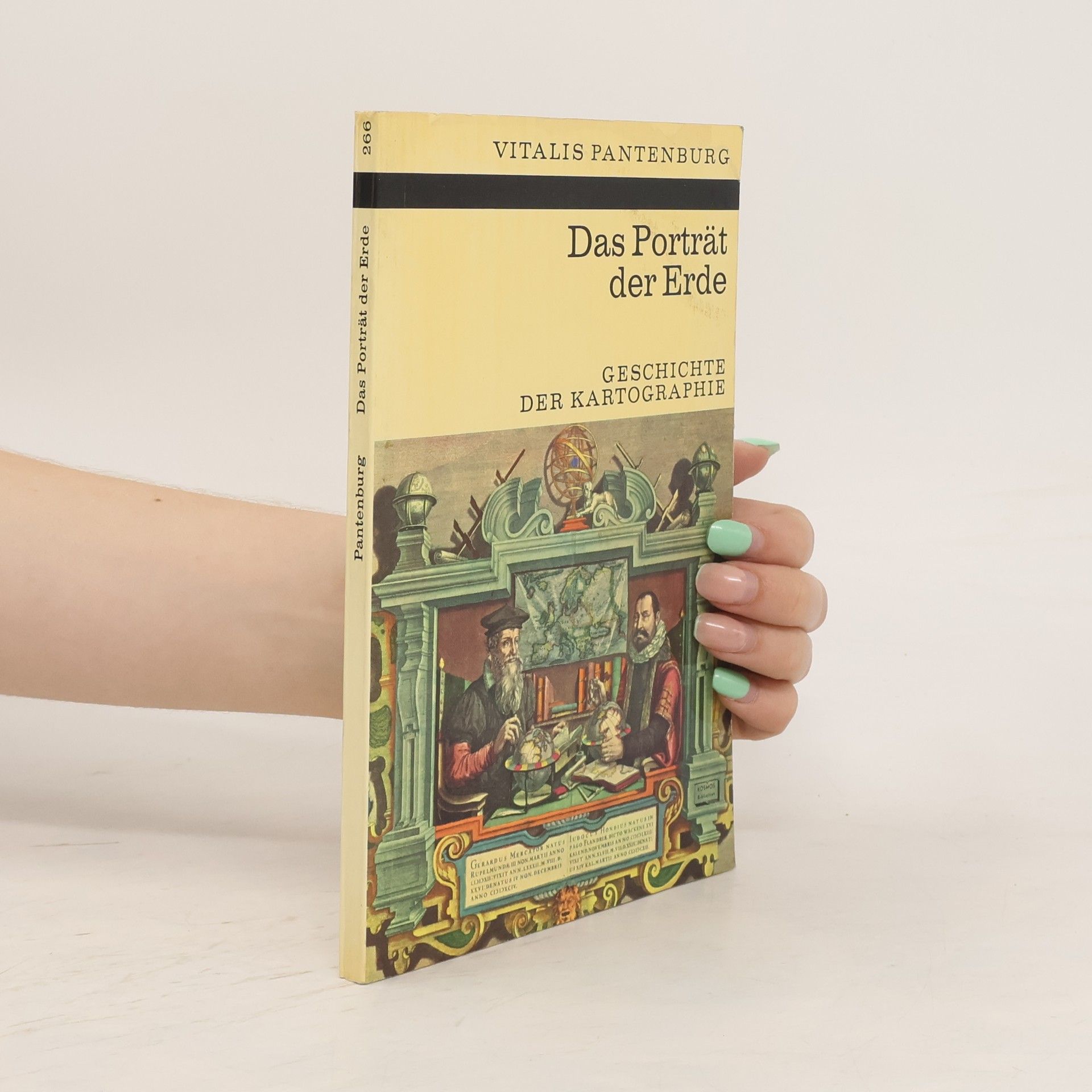 Vitalis Pantenburg Das Porträt der Erde. Geschichte der Kartographie