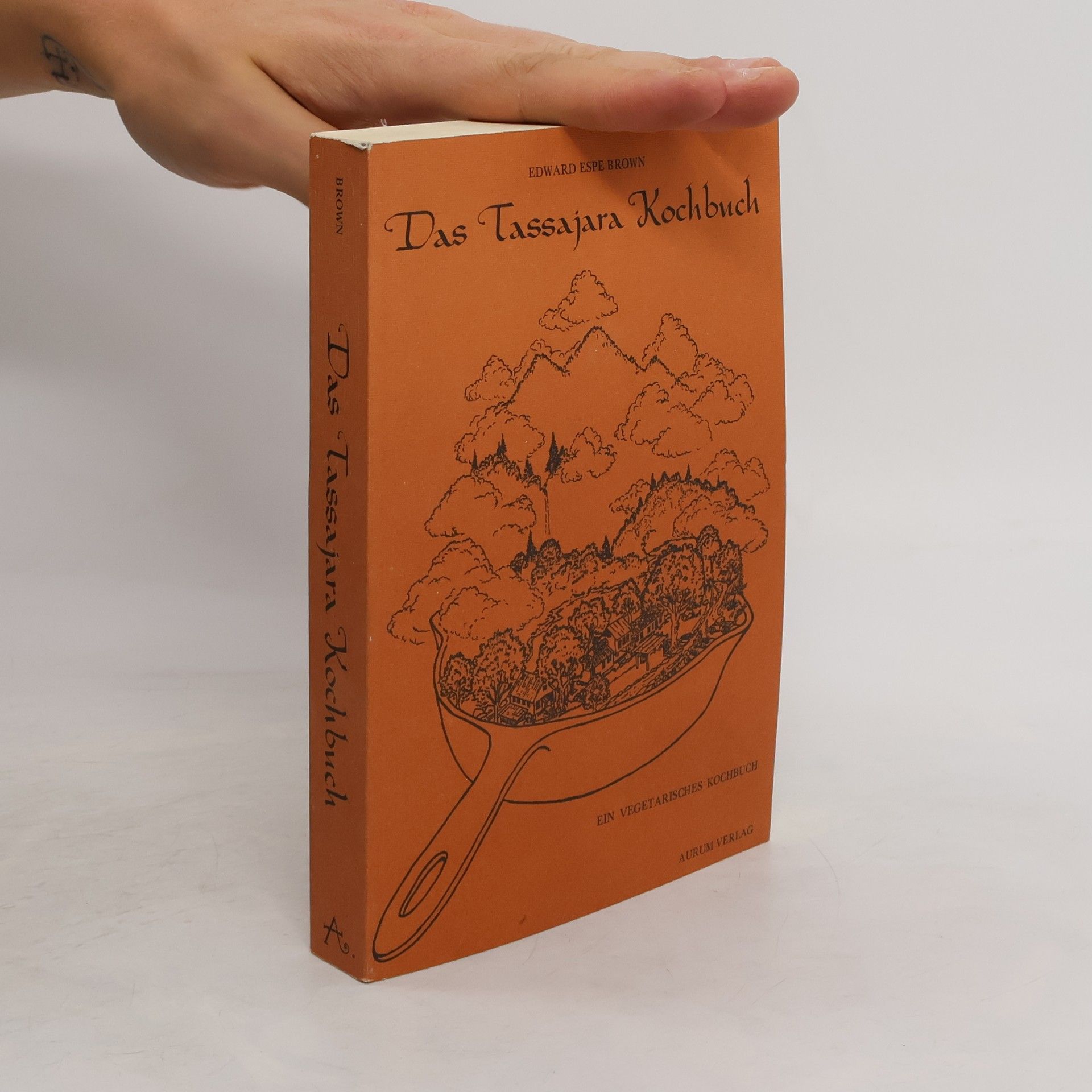 Edward Espe Brown Das Tassajara-Kochbuch