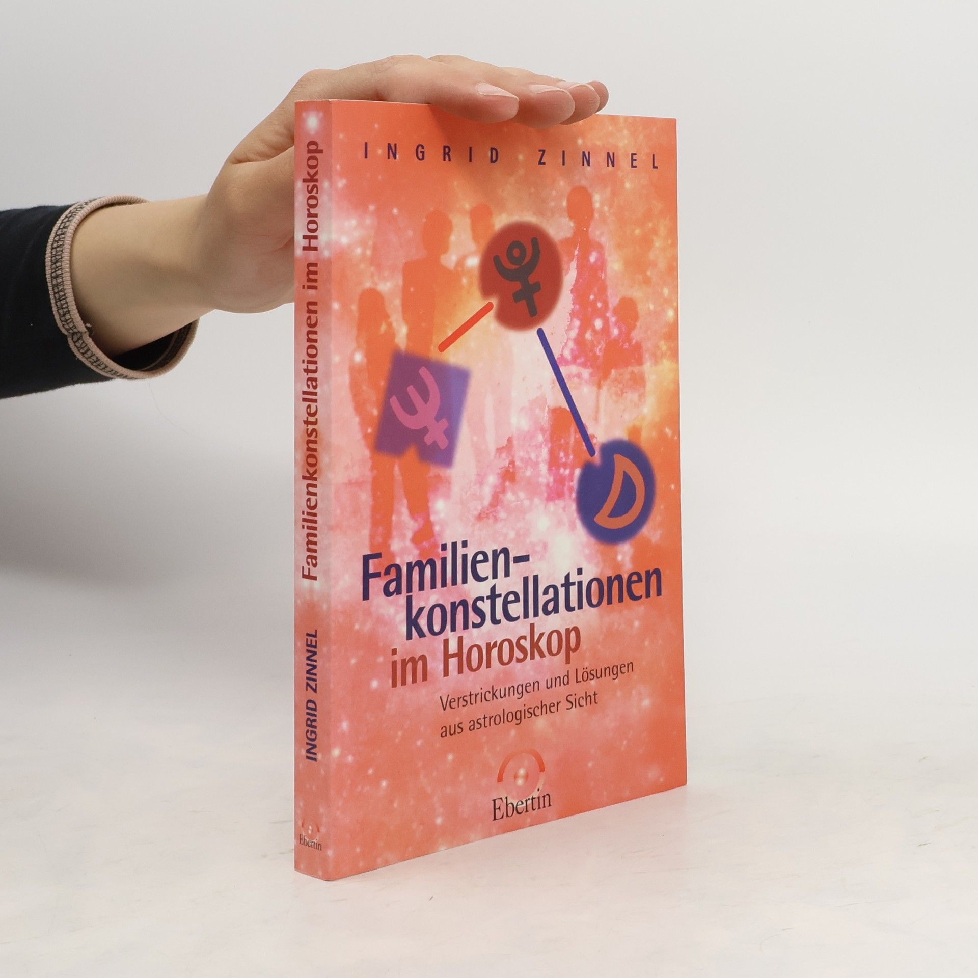 Ingrid Zinnel Familienkonstellationen im Horoskop