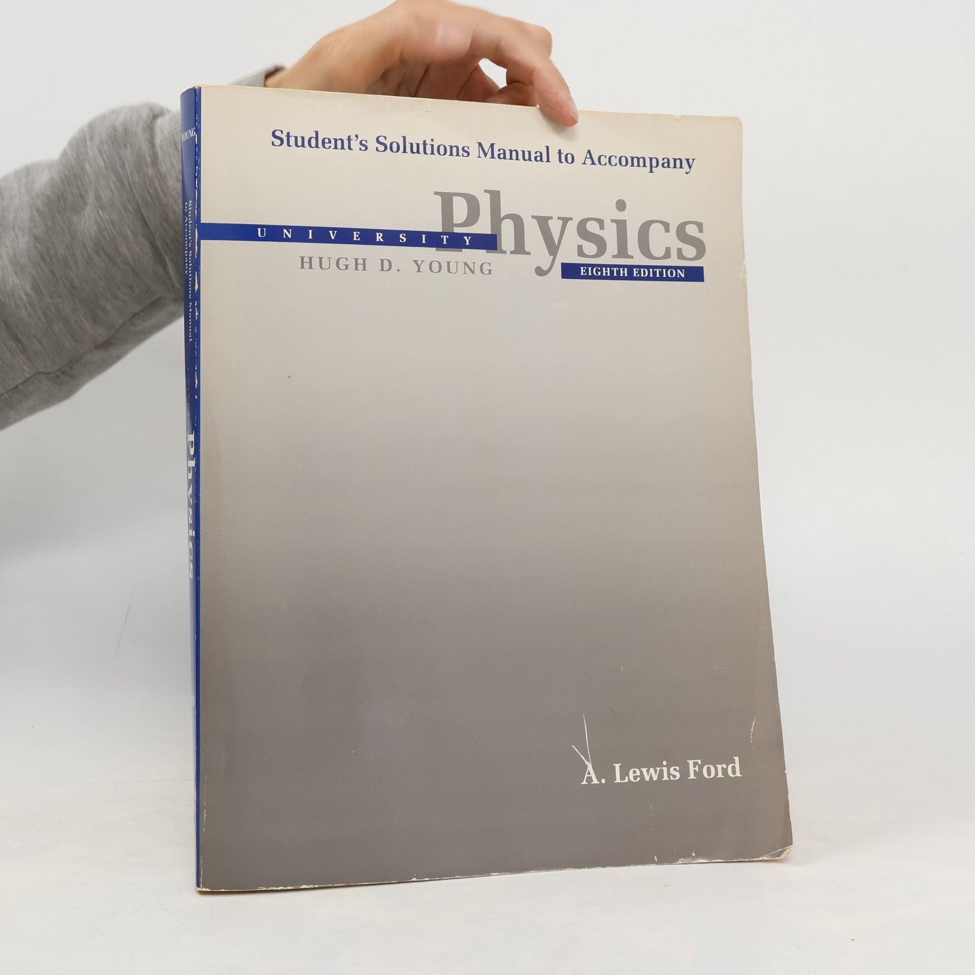Hugh D. Young Student's Solutions Manual to Accompany University Physics