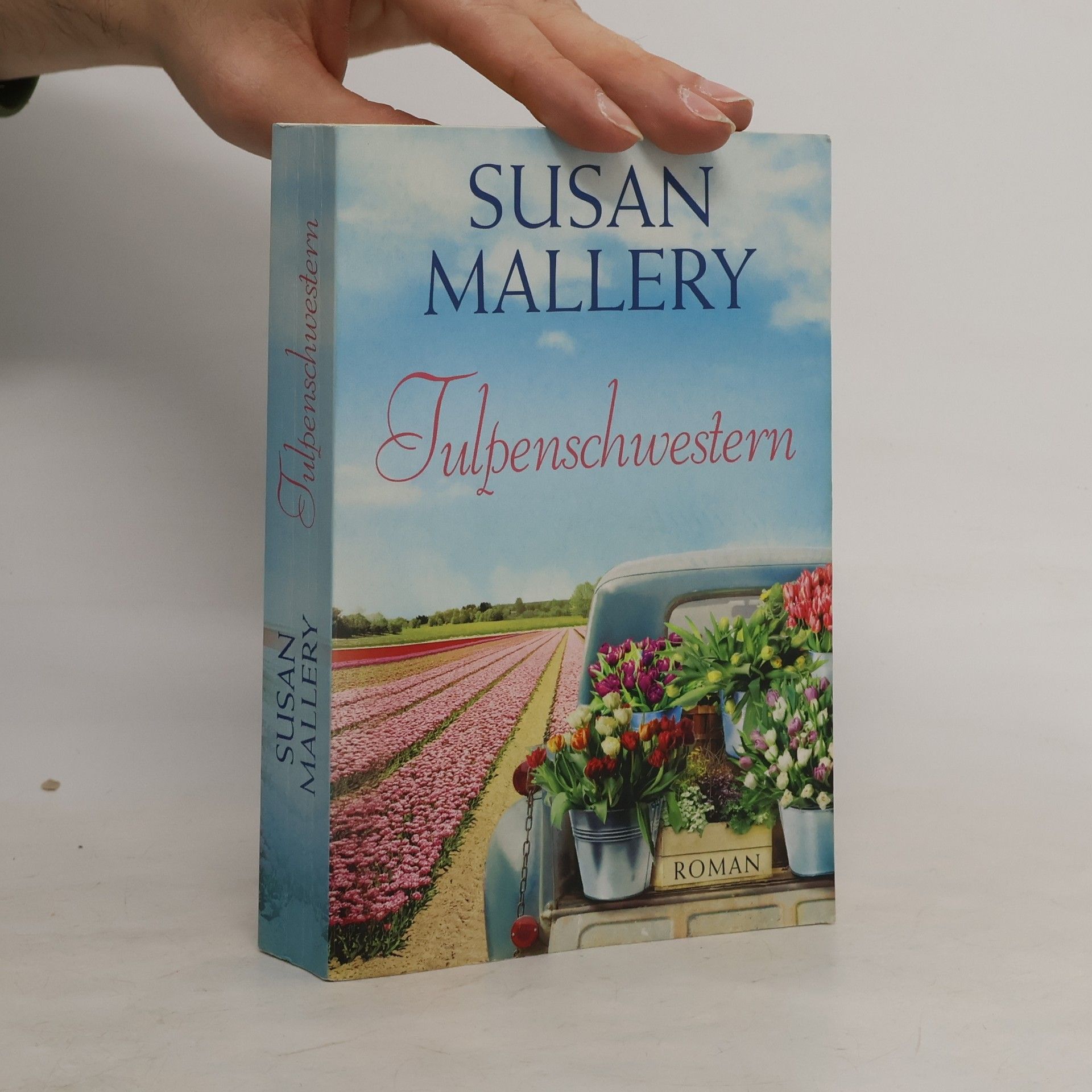 Susan Mallery Tulpenschwestern