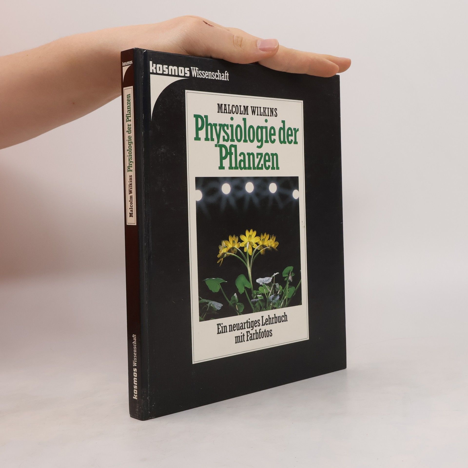 Malcolm Wilkins Physiologie der Pflanzen