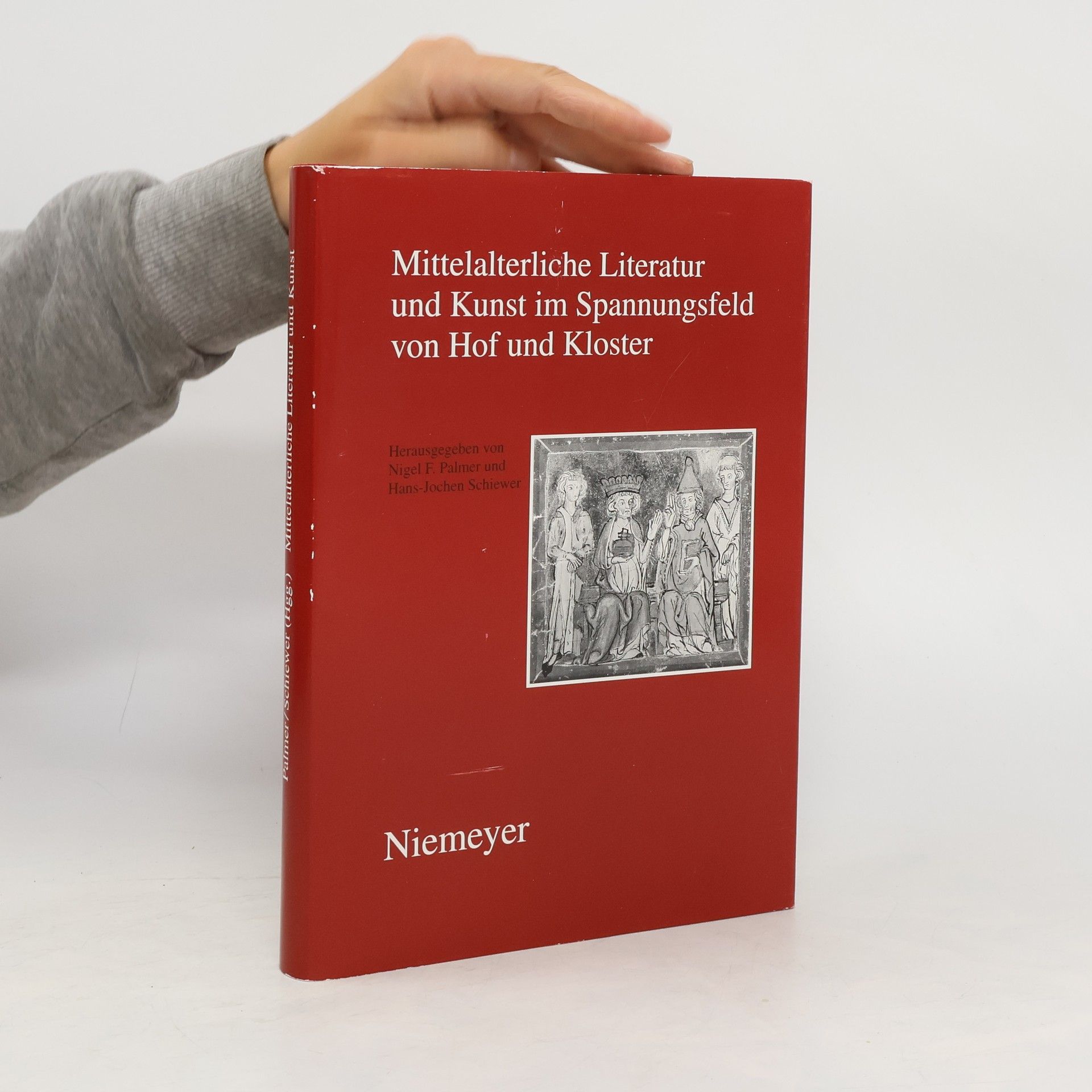 Nigel F. Palmer Mittelalterliche Literatur und Kunst im Spannungsfeld von Hof und Kloster