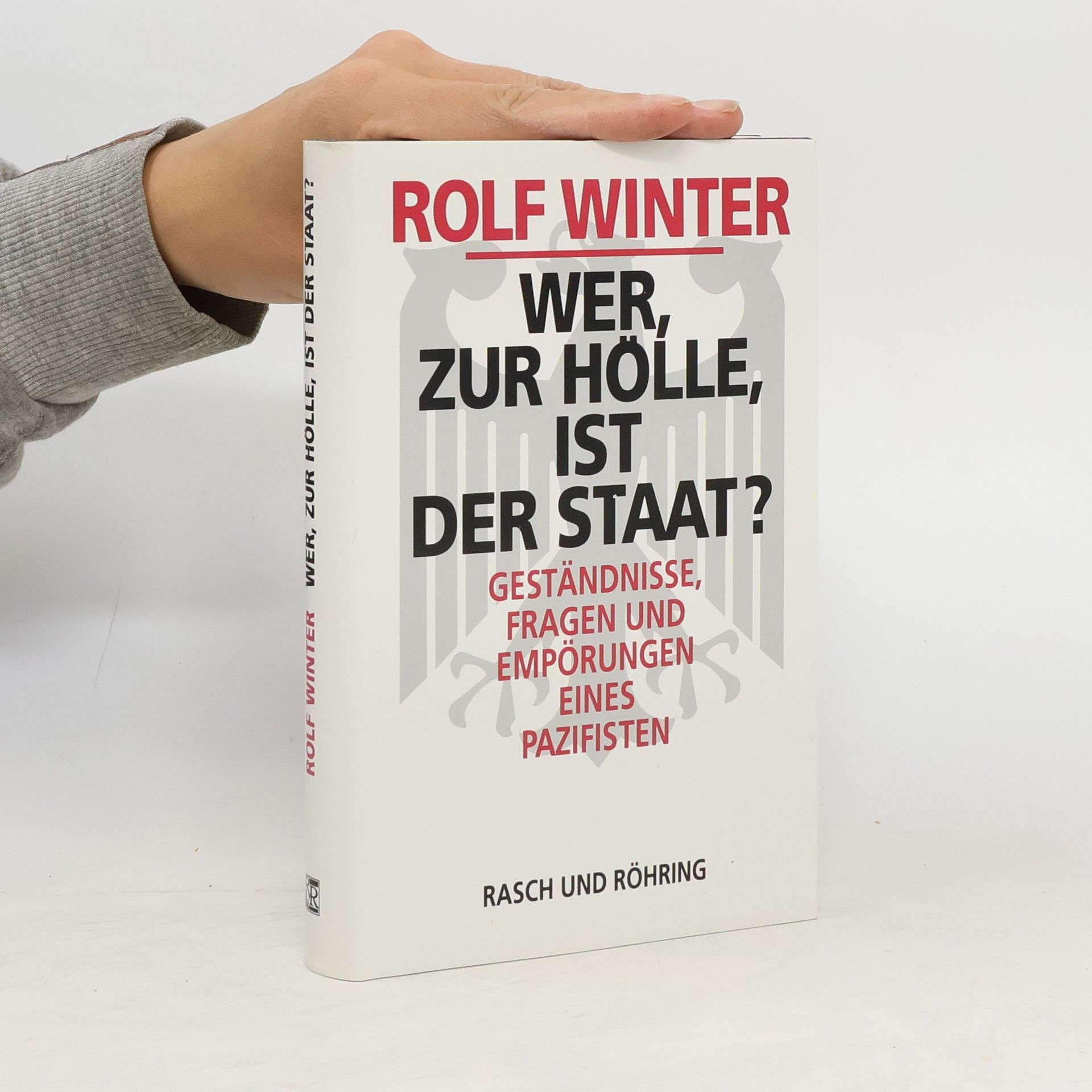 Rolf Winter Wer, zur Hölle, ist der Staat?