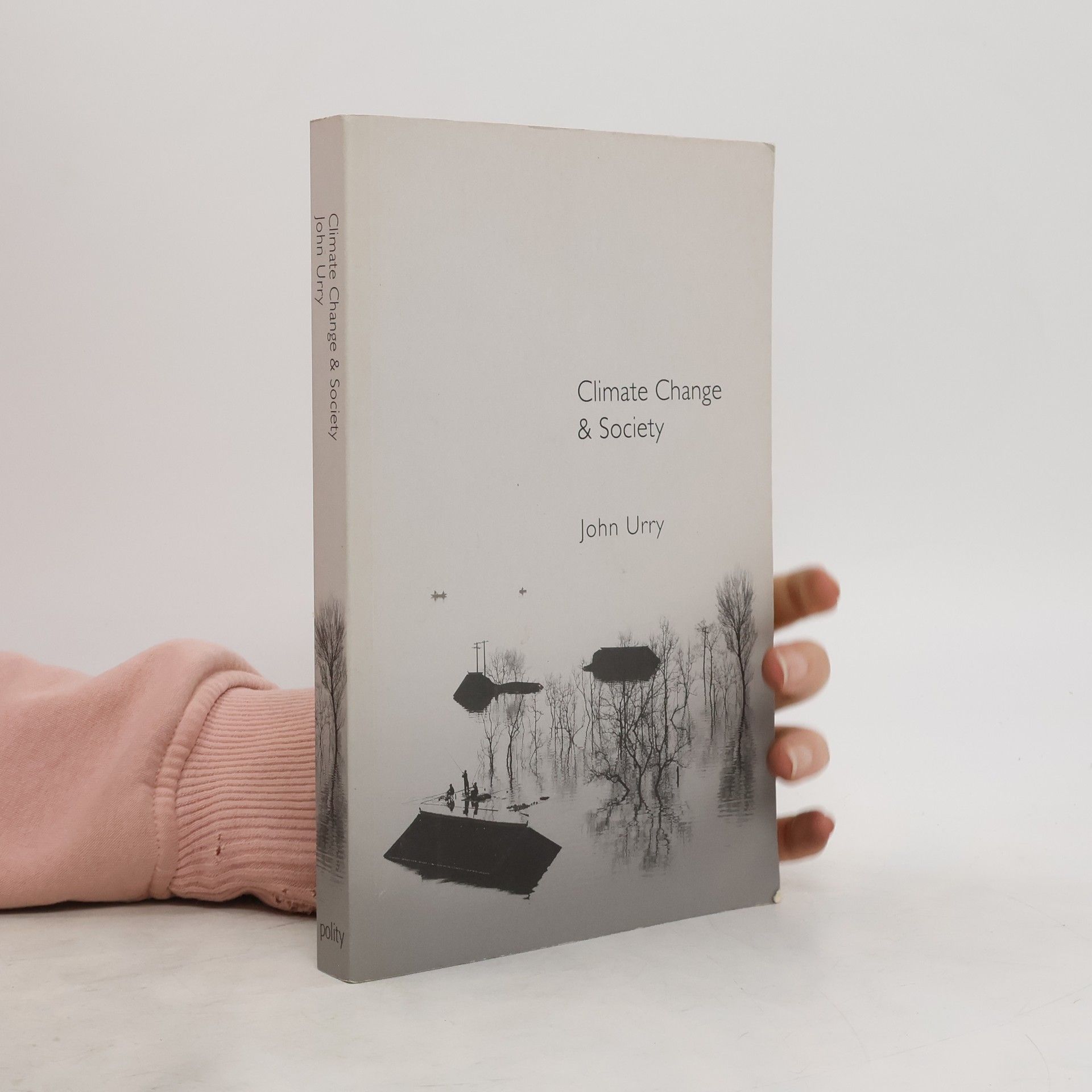 John Urry Climate Change and Society