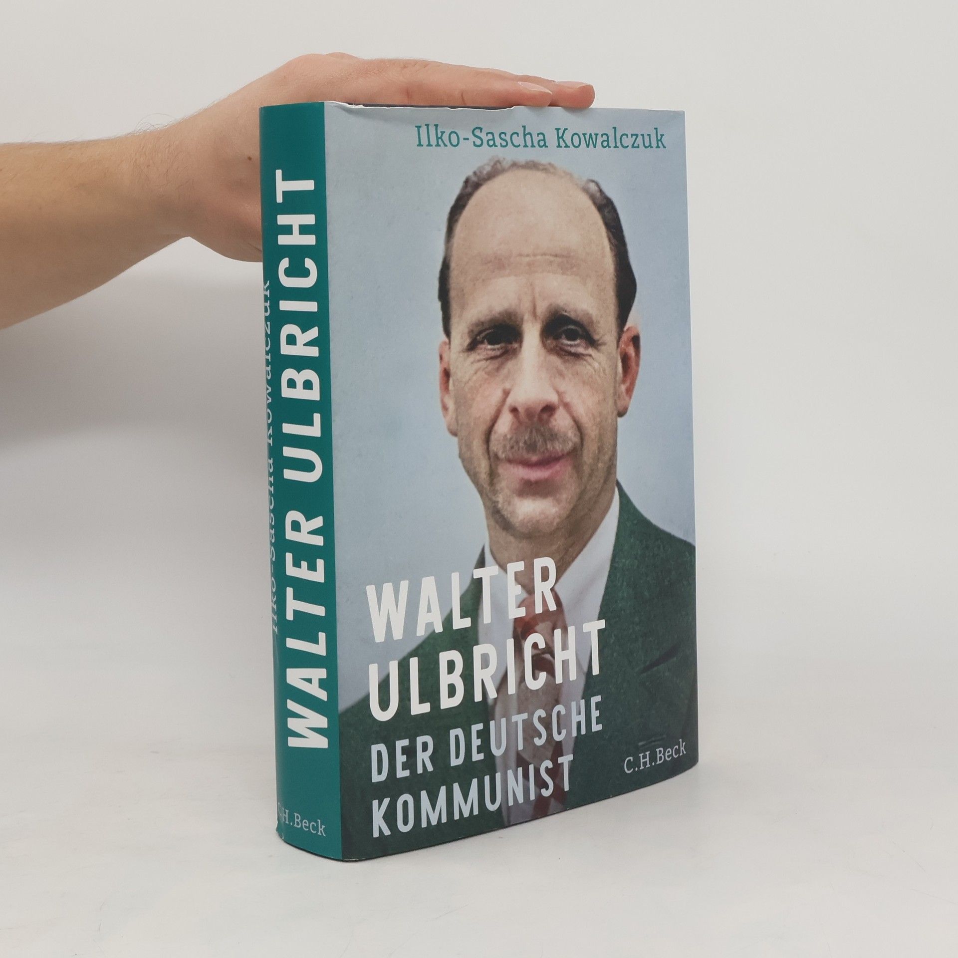 Ilko-Sascha Kowalczuk Walter Ulbricht