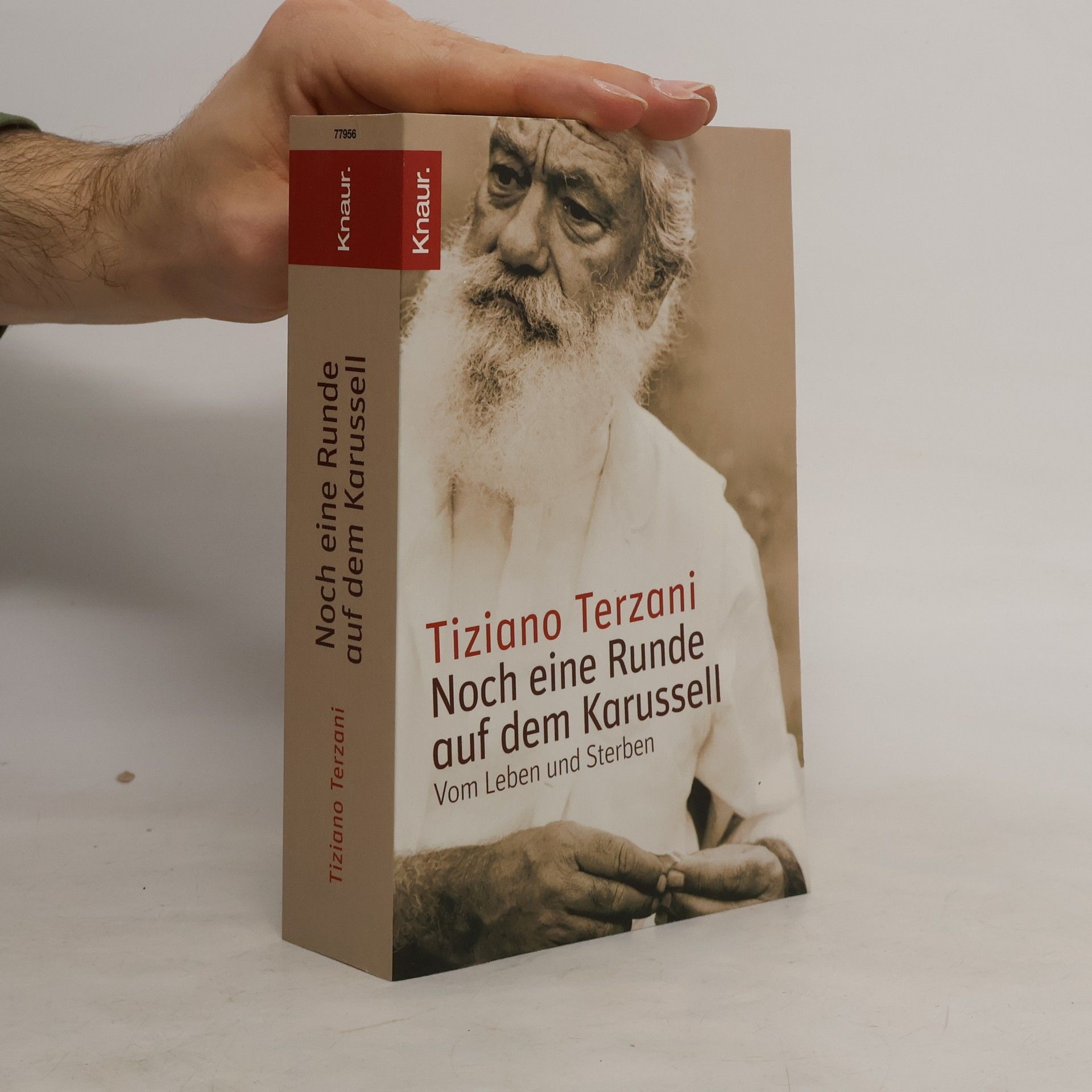Tiziano Terzani Noch eine RUnde auf dem Karusell