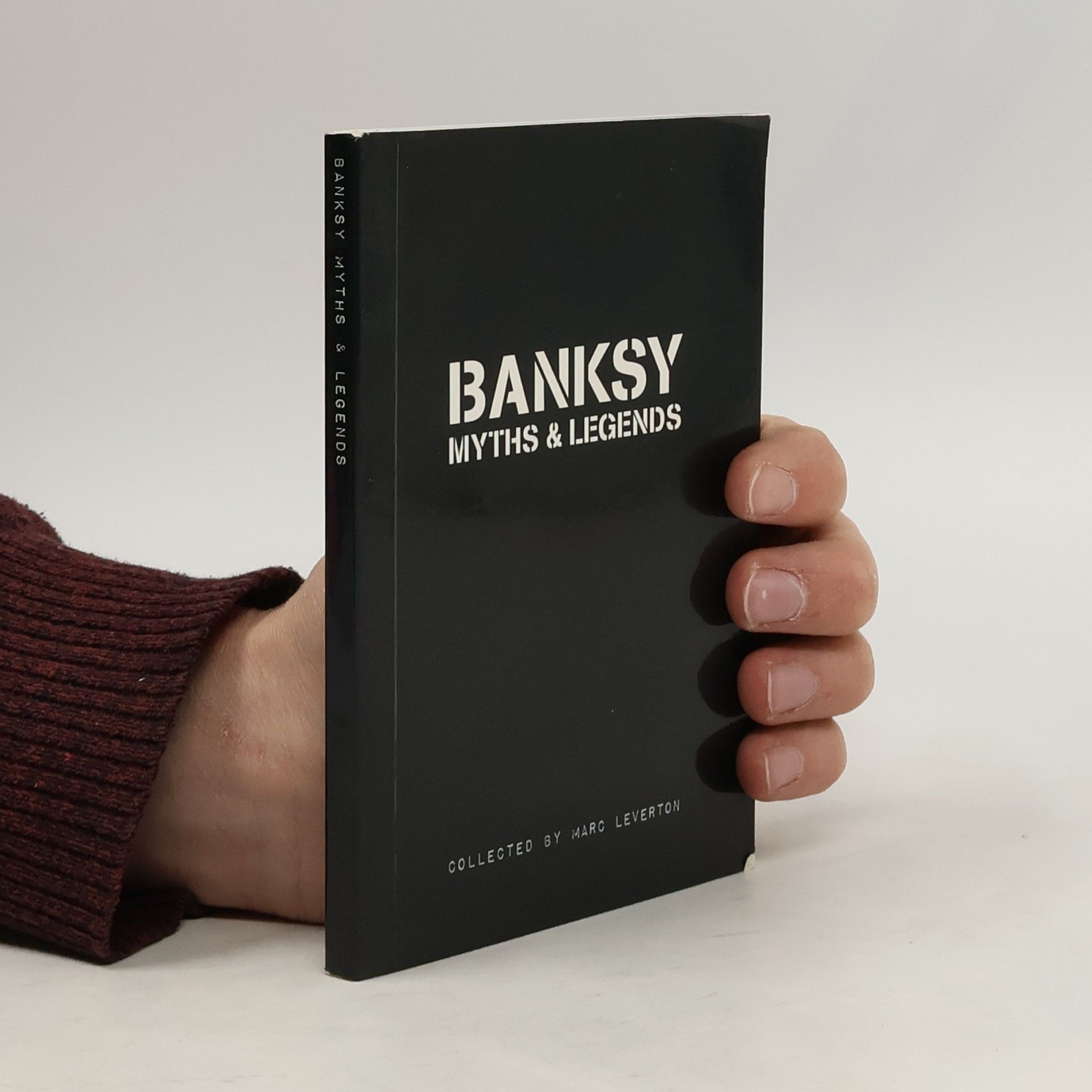 Marc Leverton Banksy Myths and Legends