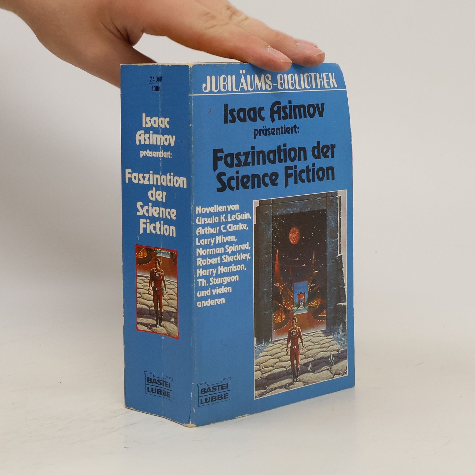Isaac Asimov Faszination in der Science Fiction. Jubiläumsbibliothek