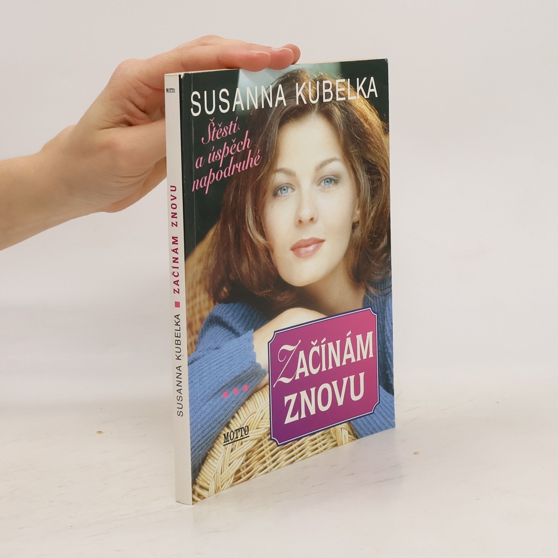 Susanna Kubelka Začínám znovu