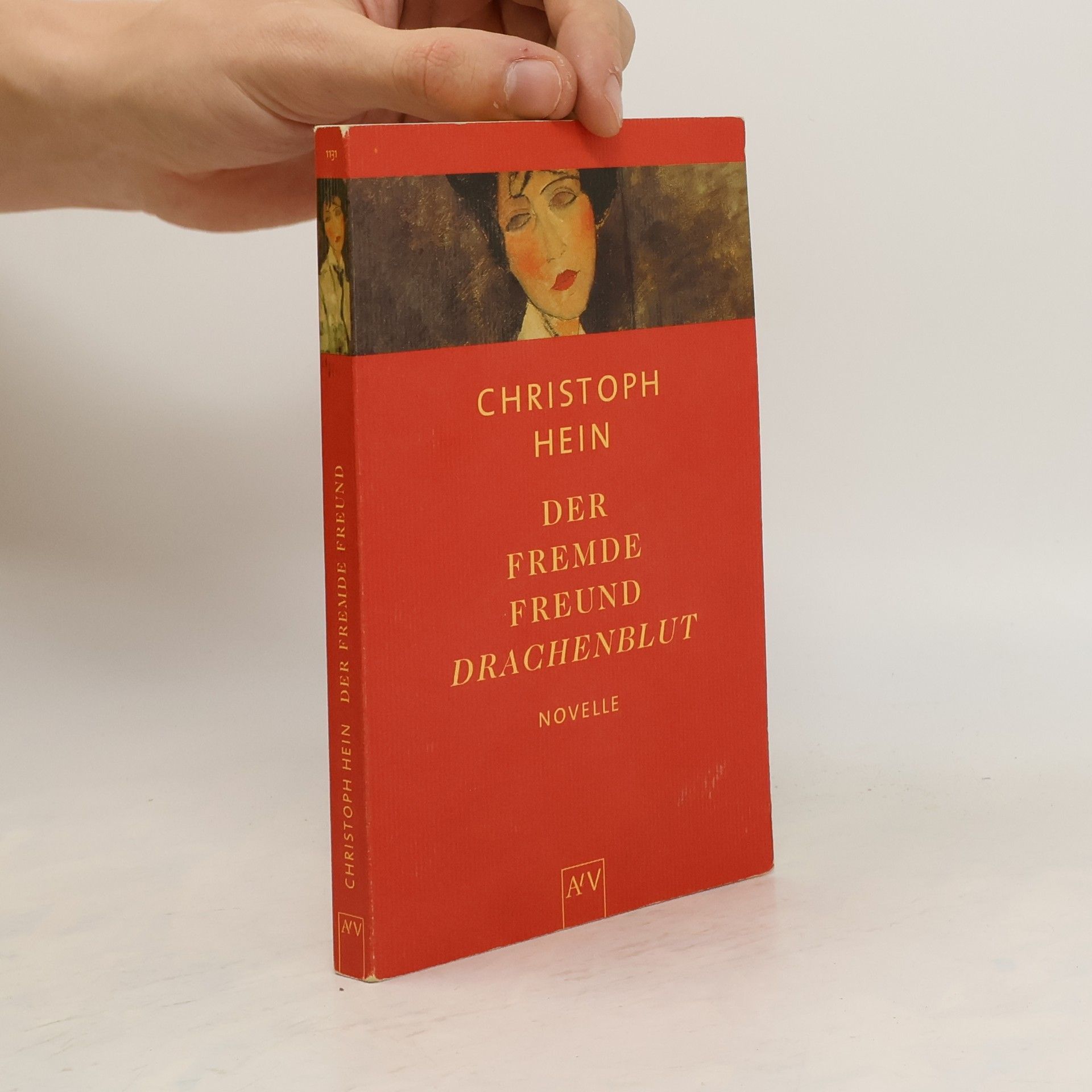 Christoph Hein Der fremde Freund. Drachenblut