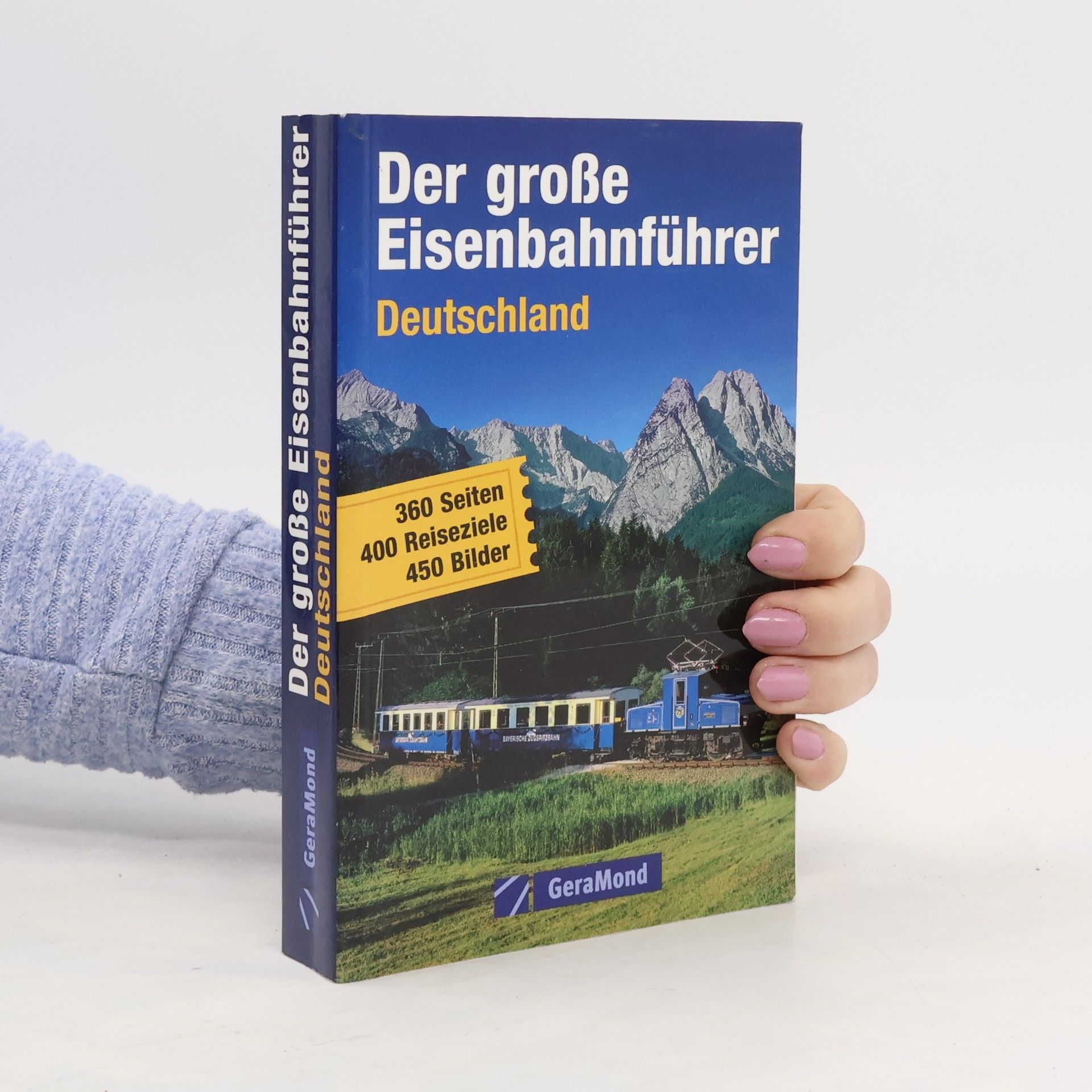 Various authors Der große Eisenbahnführer Deutschland