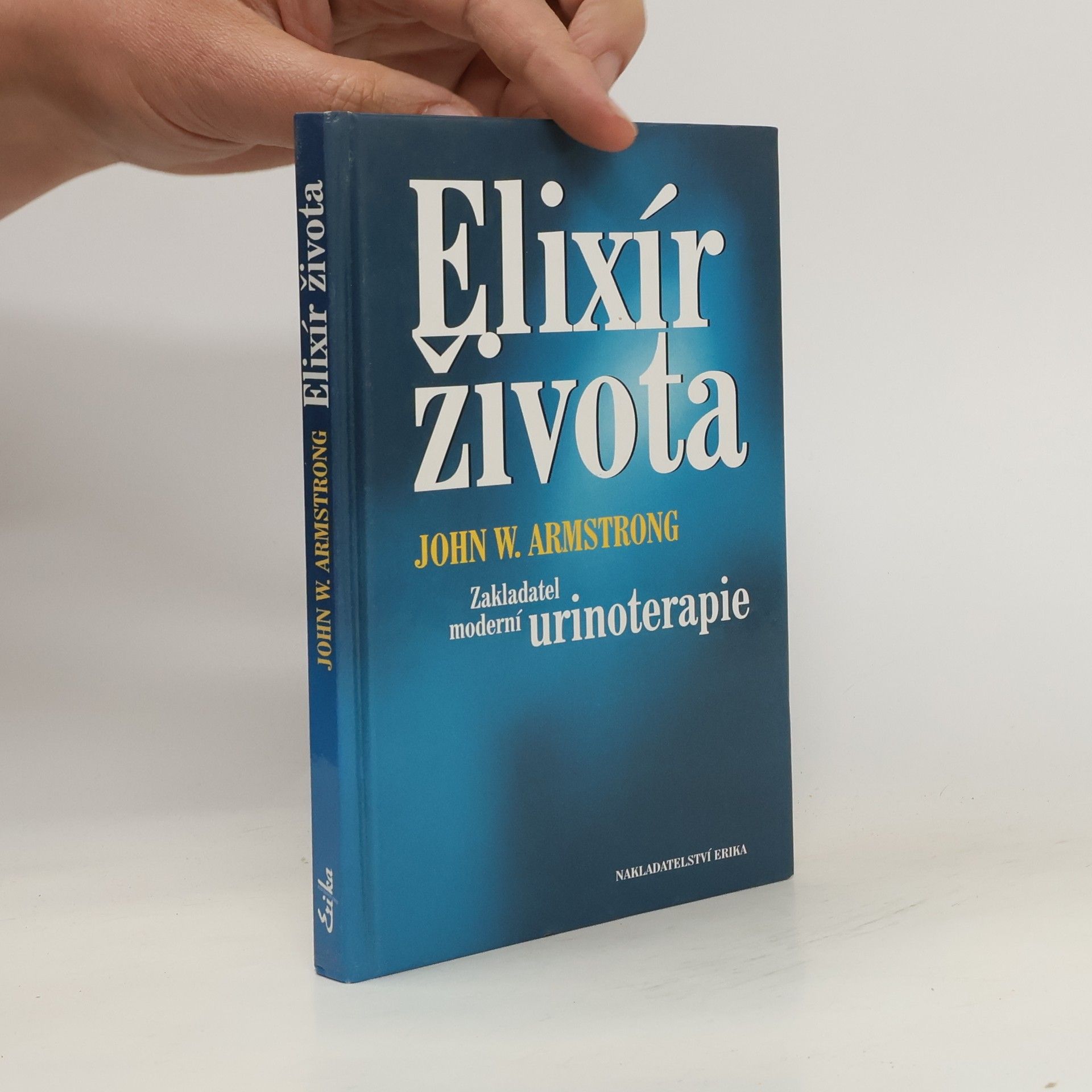 John W. Armstrong Elixír života
