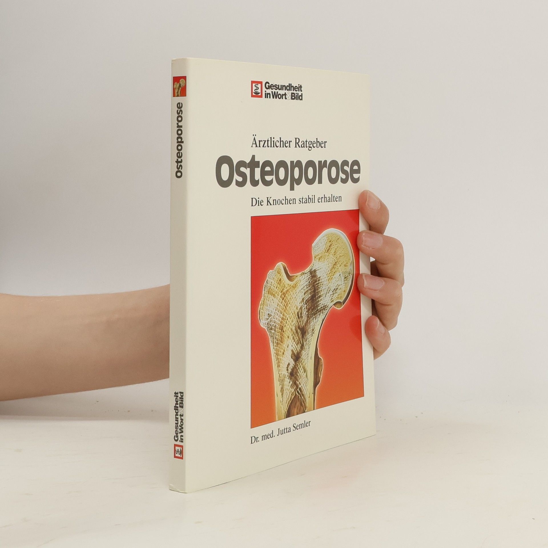 Jutta Semler Ärztlicher Ratgeber Osteoporose