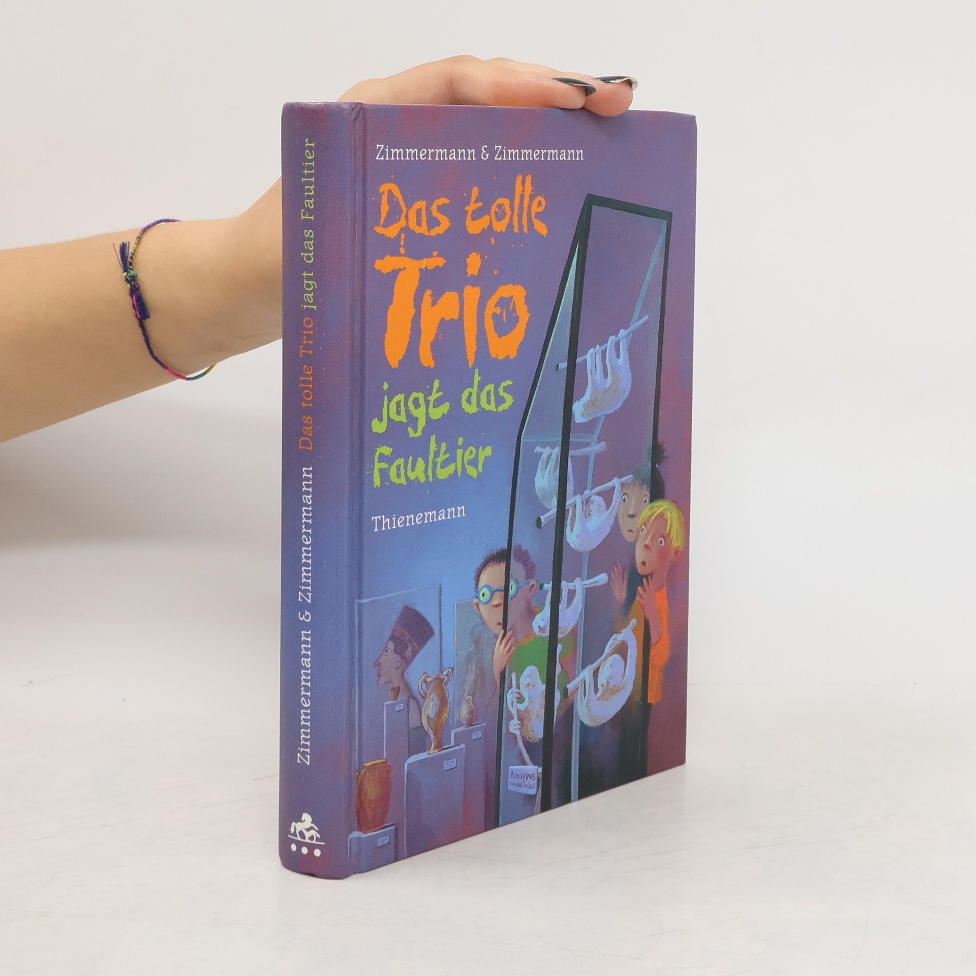 Irene Zimmermann Das tolle Trio jagt das Faultier. ( Ab 10 J.).