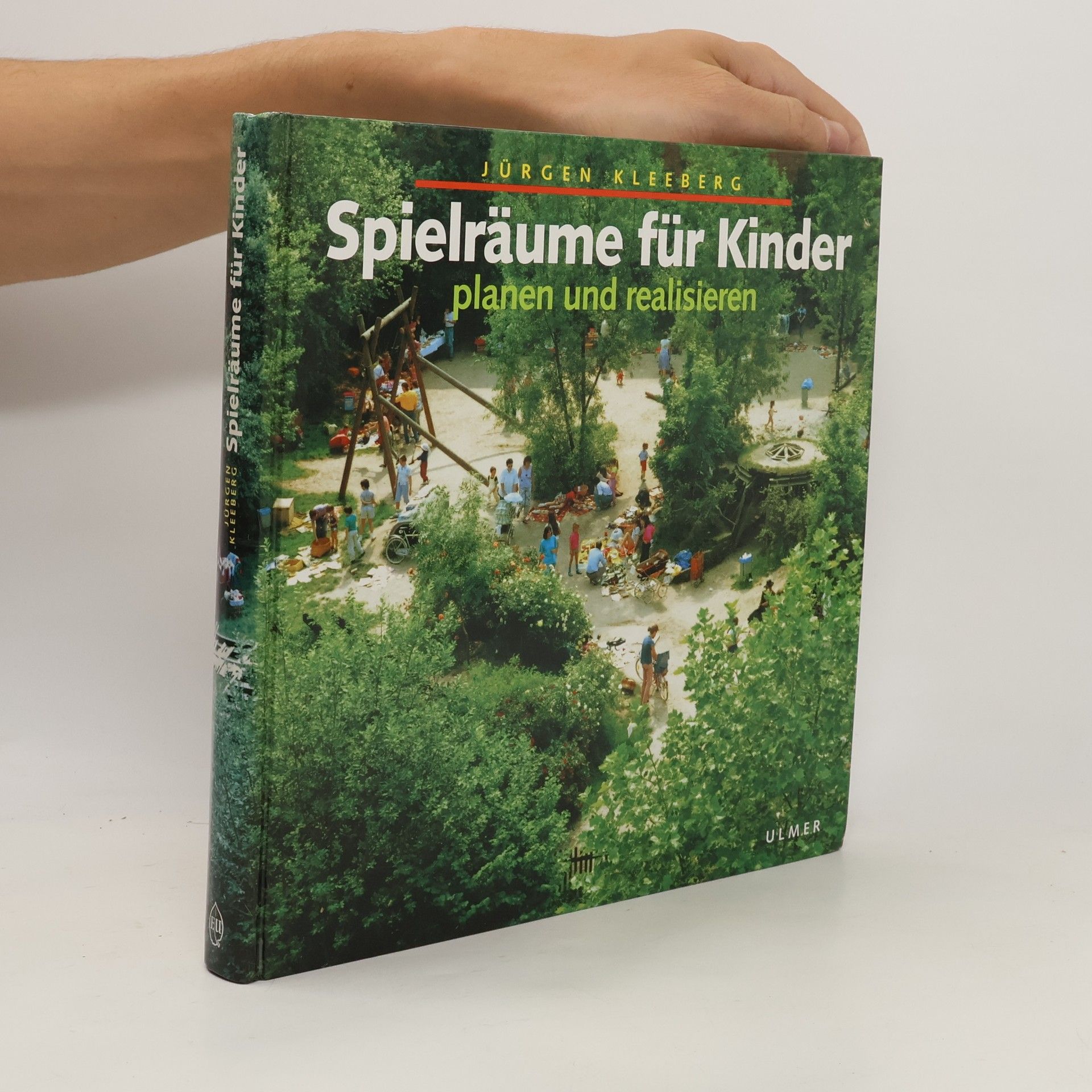 Jürgen Kleeberg Spielräume für Kinder planen und realisieren