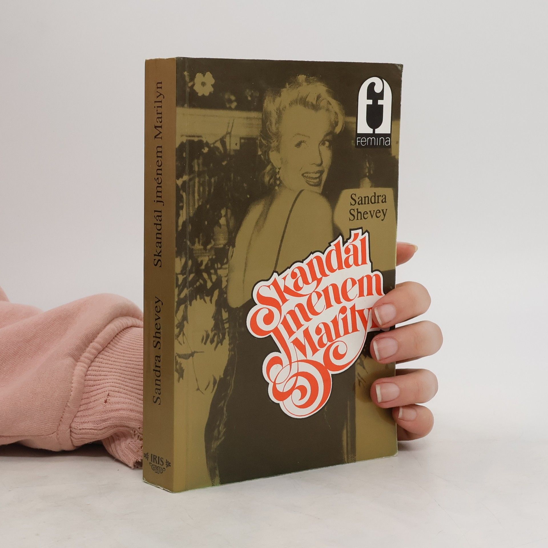 Sandra Shevey Skandál jménem Marilyn