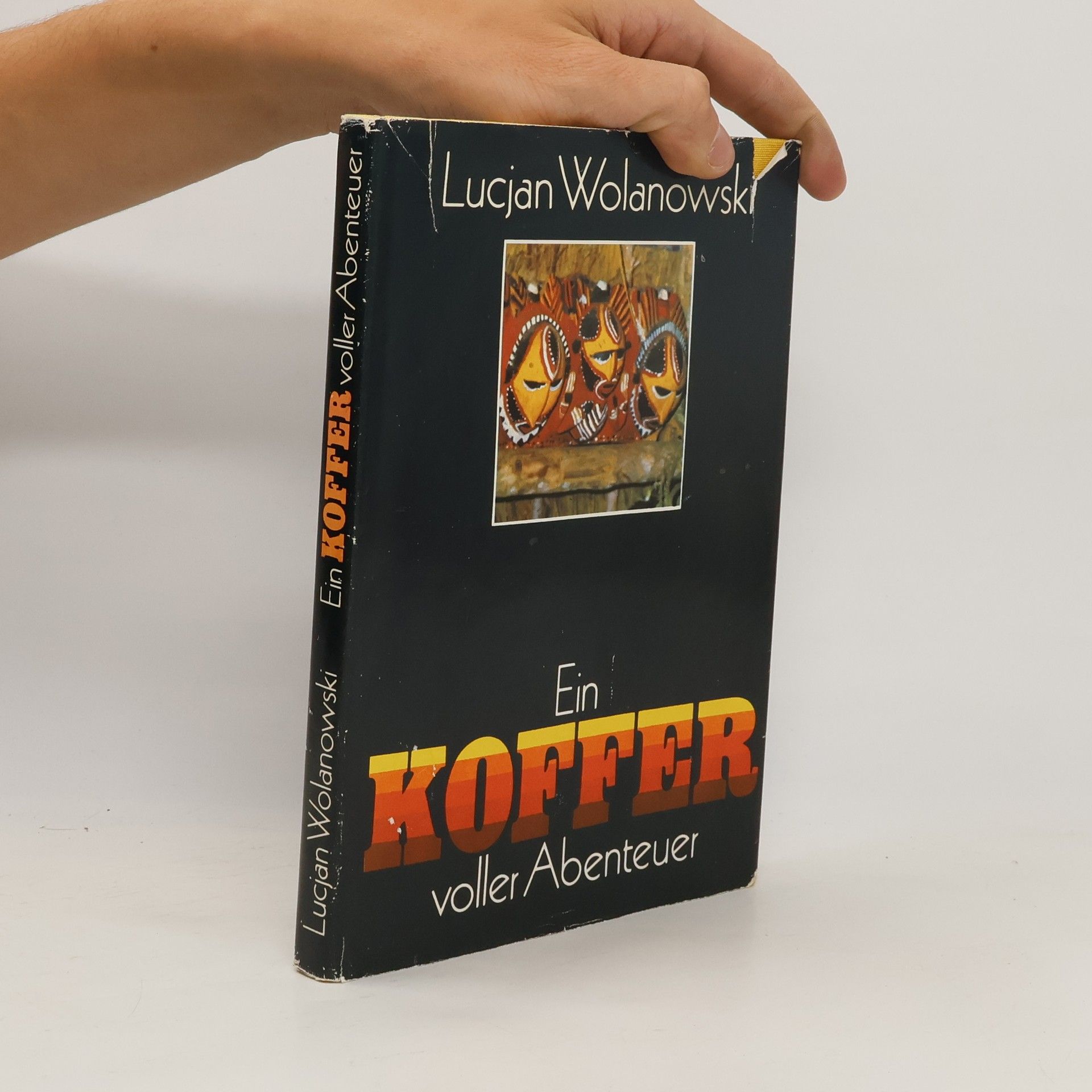 Lucjan Wolanowski Ein Koffer voller Abenteuer