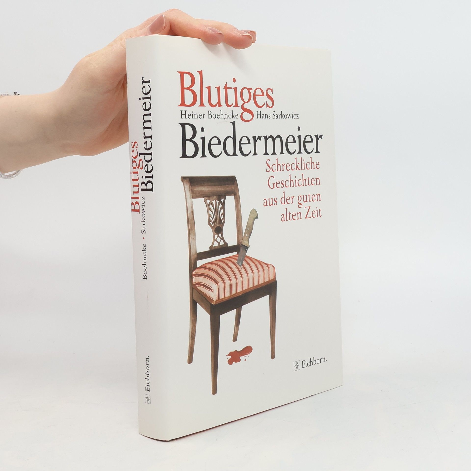 Heiner Boehncke Blutiges Biedermeier