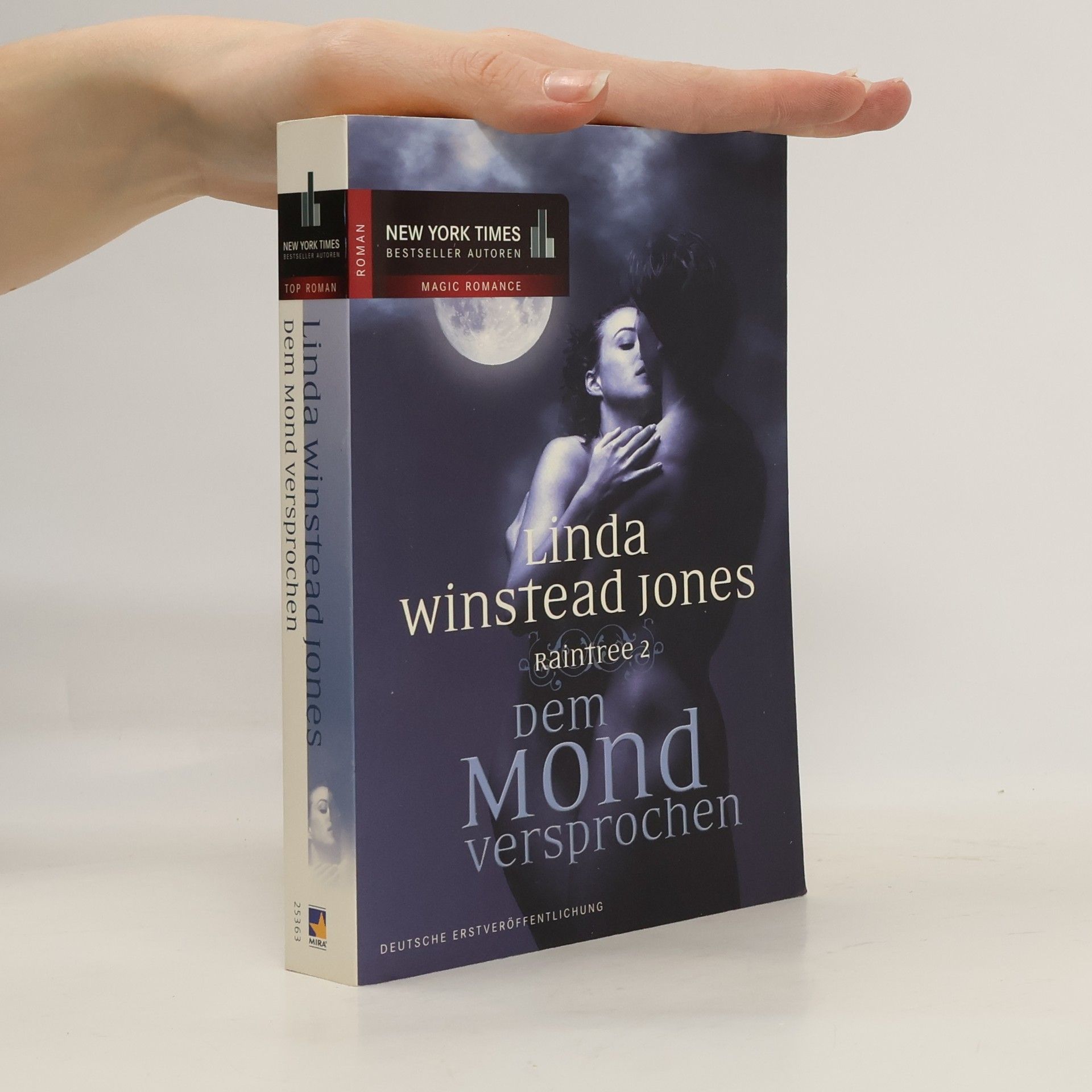 Linda Jones Raintree 2. Dem Mond versprochen