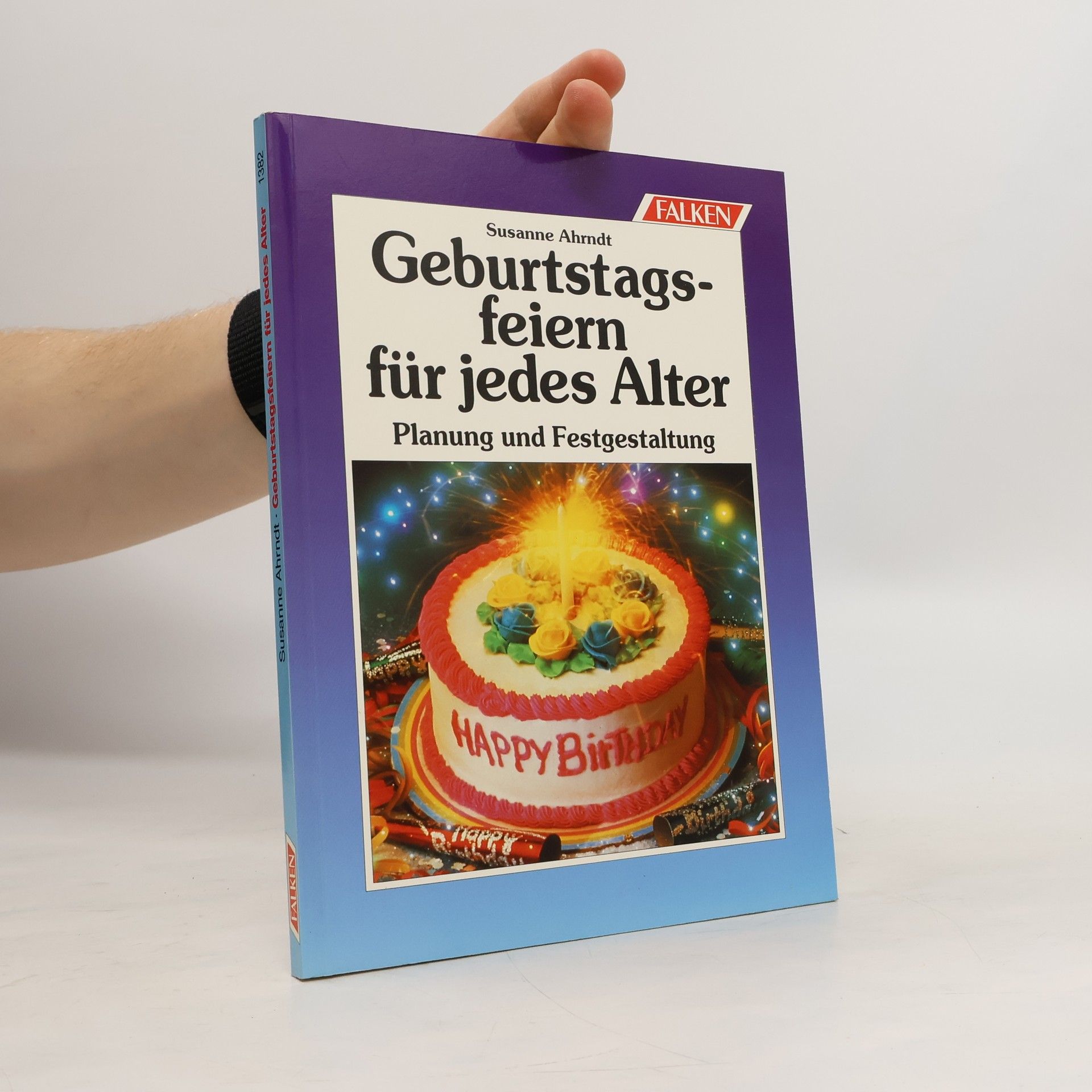 Susanne Ahrndt Geburtstagsfeiern für jedes Alter