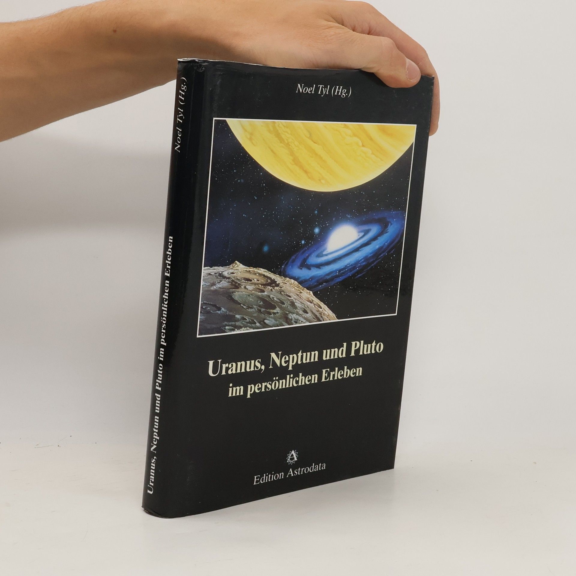 Noel Tyl Uranus, Neptun und Pluto im persönlichen Erleben