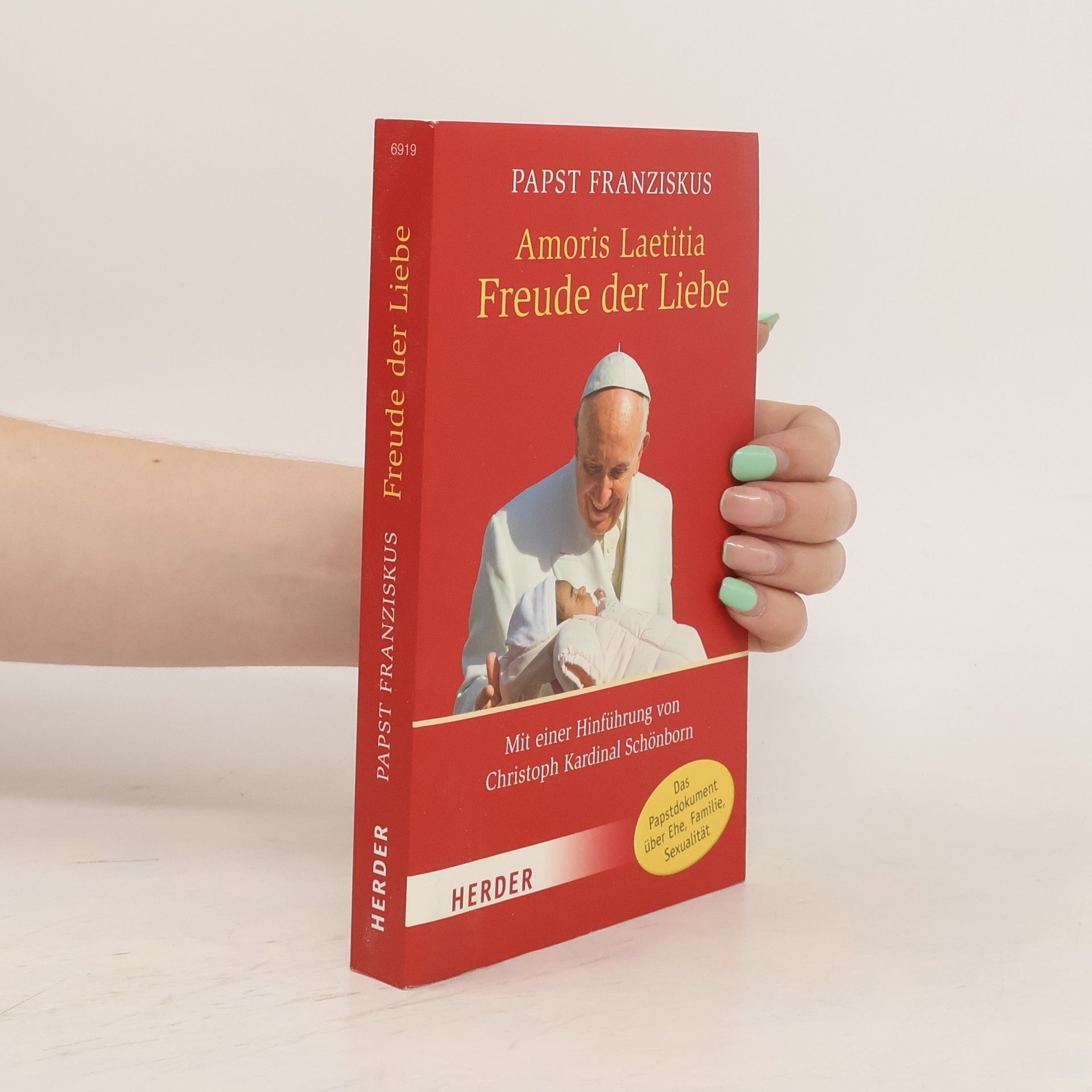 Papež František Amoris Laetitia. Freude der Liebe