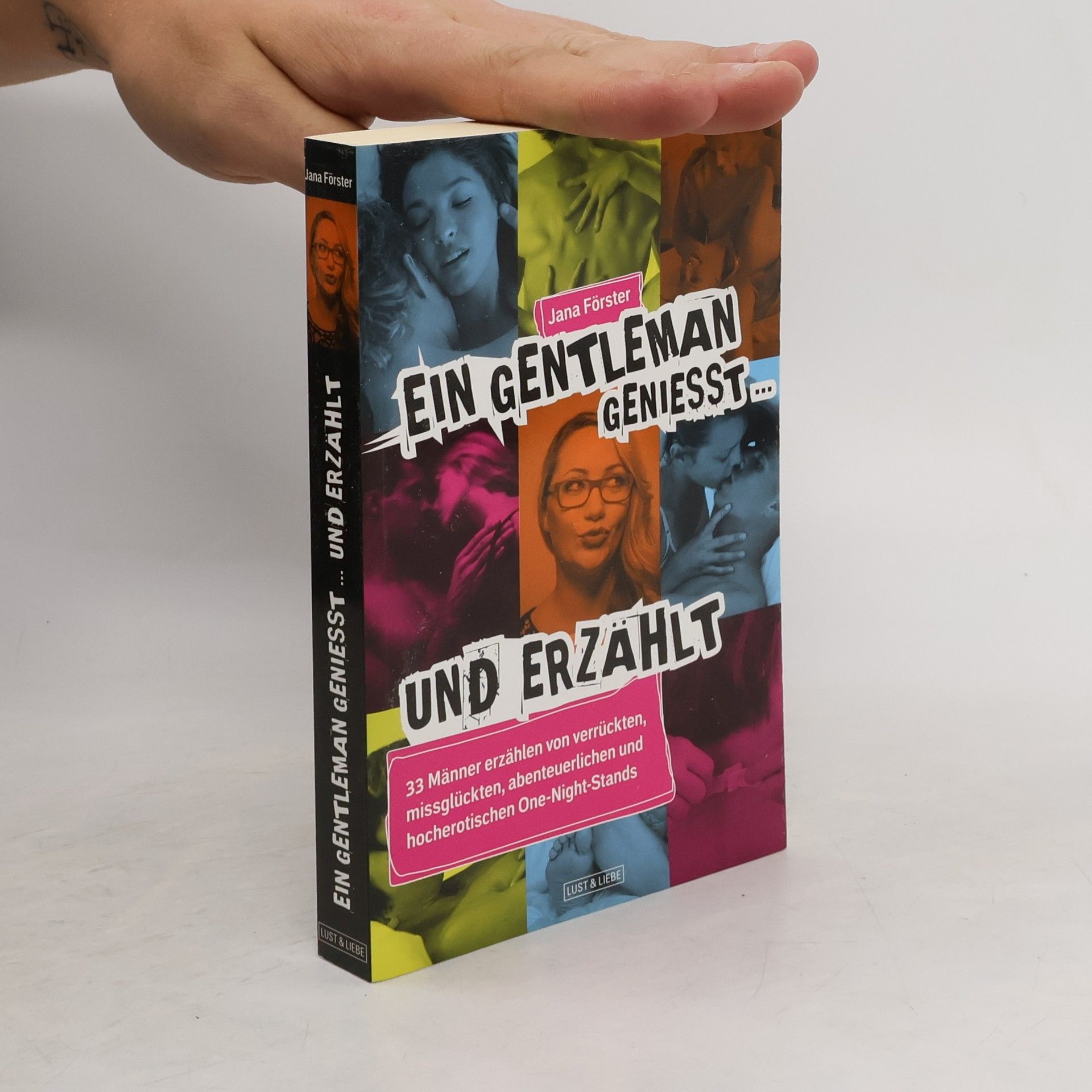 Jana Förster Ein Gentleman genießt ... und erzählt!