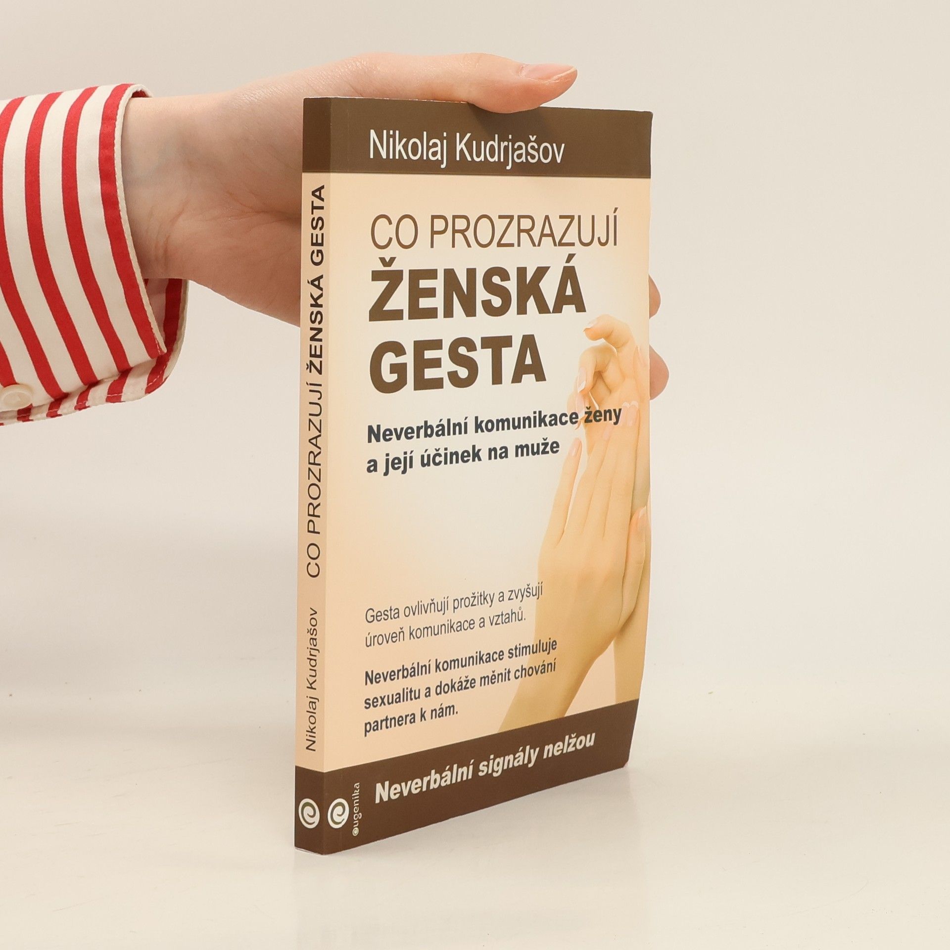 Nikolaj Ivanovič Kudrjašov Co prozrazují ženská gesta