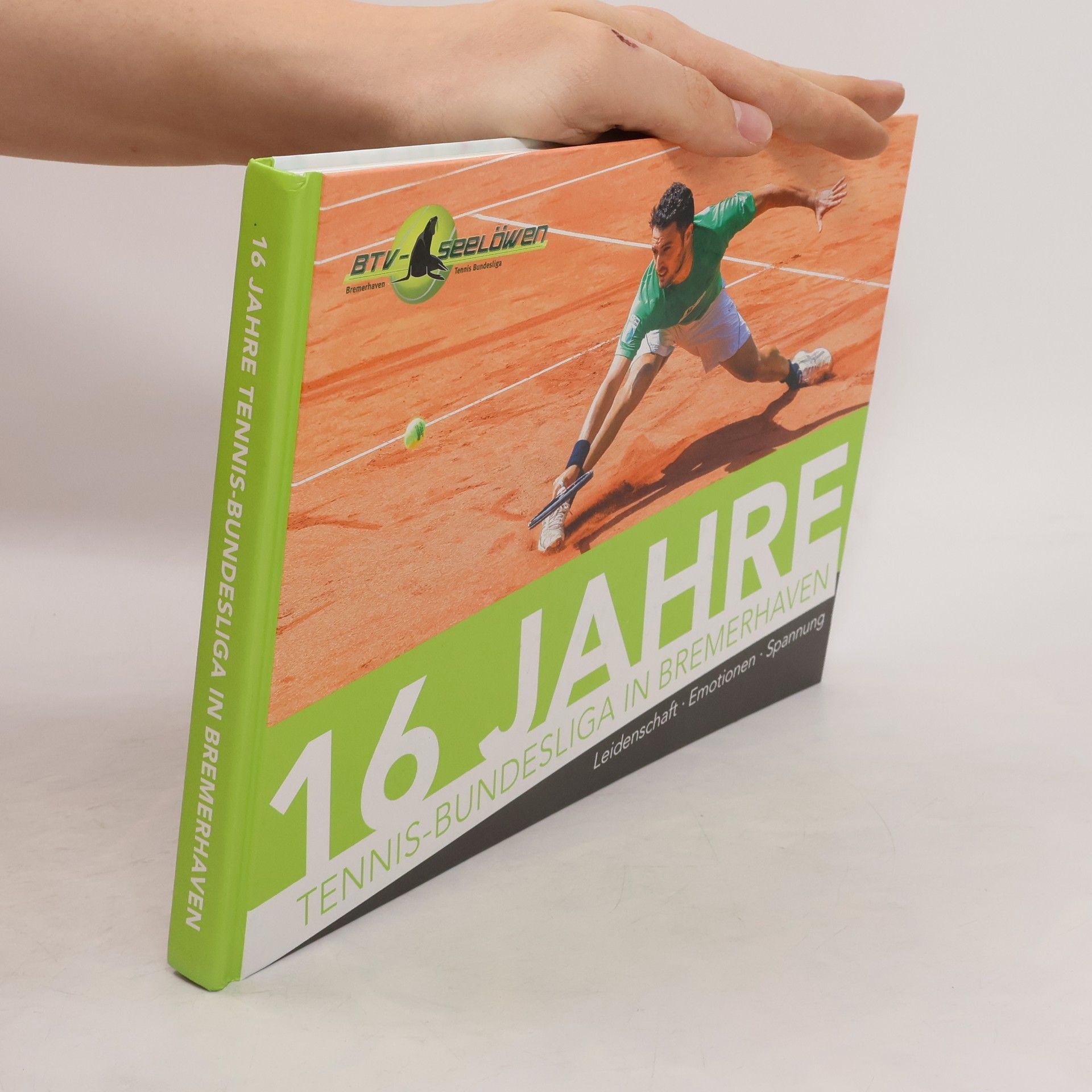 Collectif d'auteurs 16 Jahre Tennis-Bundesliga in Bremerhaven