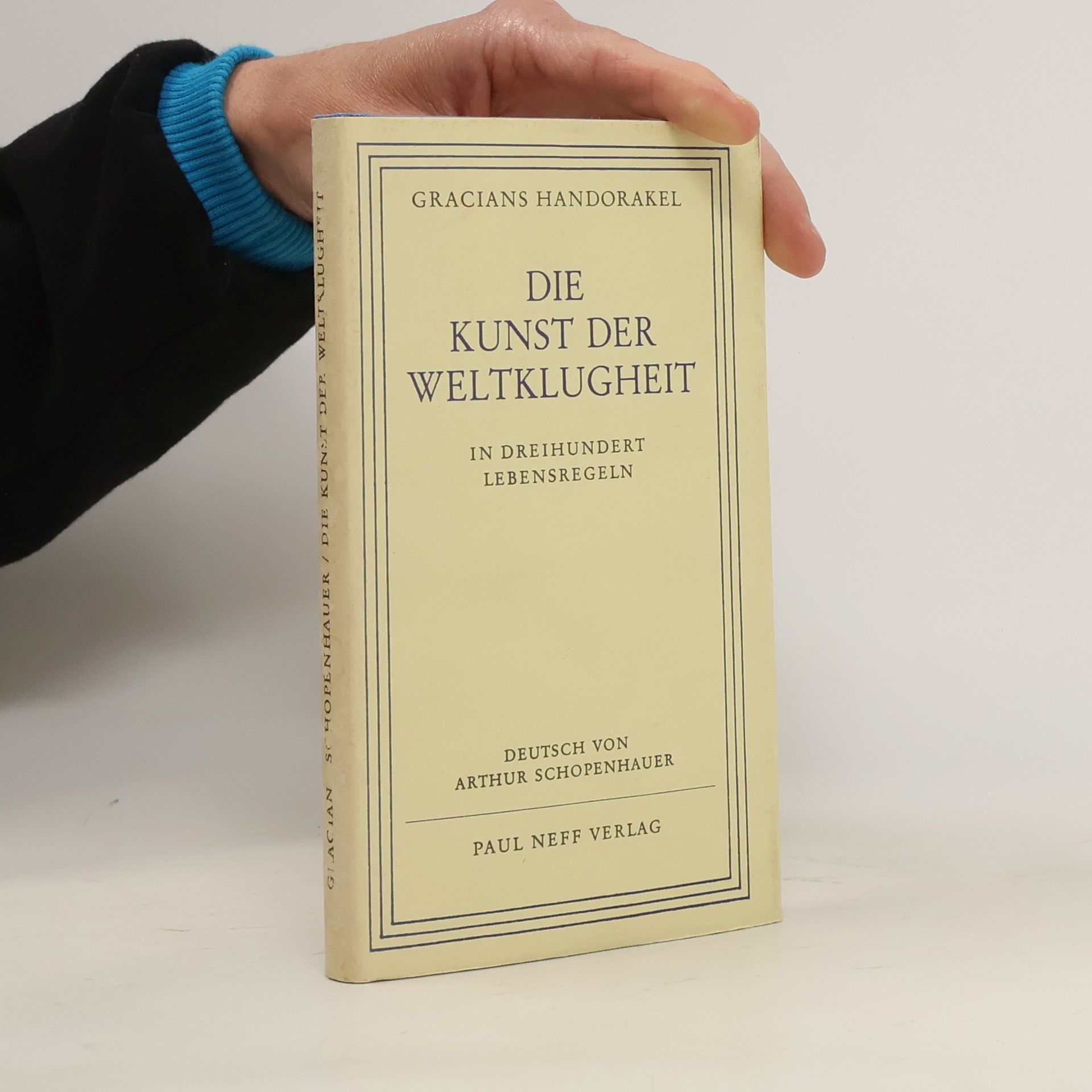 Gracians Handorakel Die Kunst der Weltklugheit