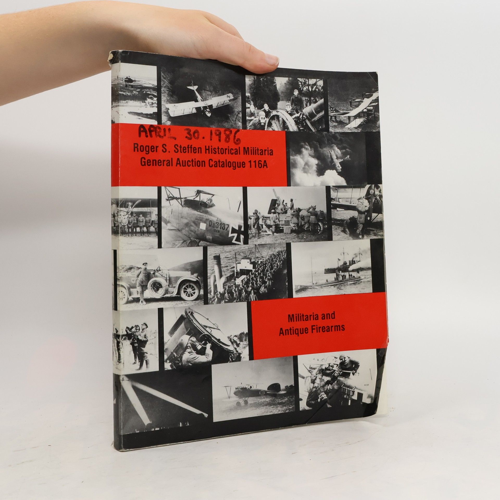Collectif d'auteurs Militaria and Antique Firearms. General Auction Catalogue 116A