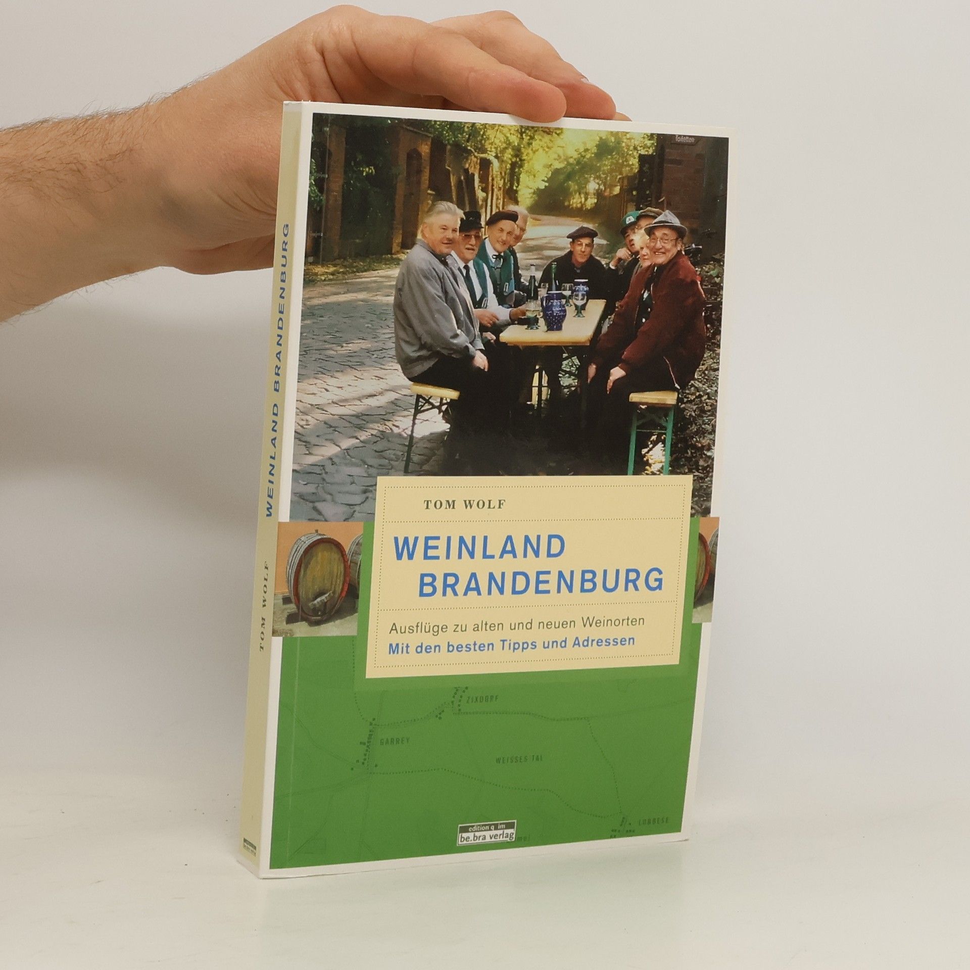 Tom Wolf Weinland Brandenburg