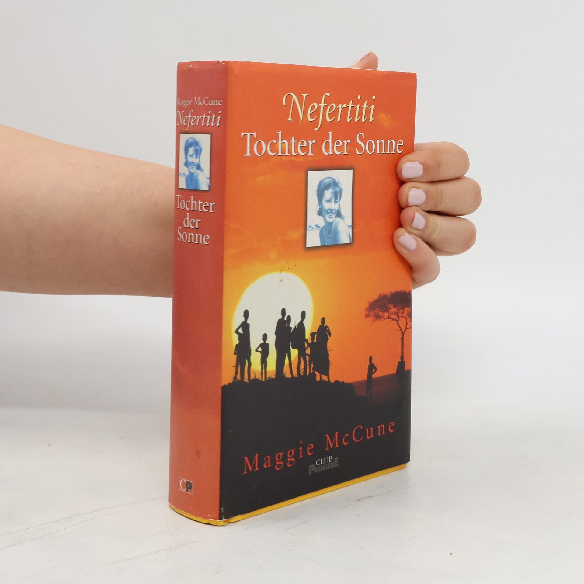 Maggie McCune Nefertiti. Tochter der Sonne