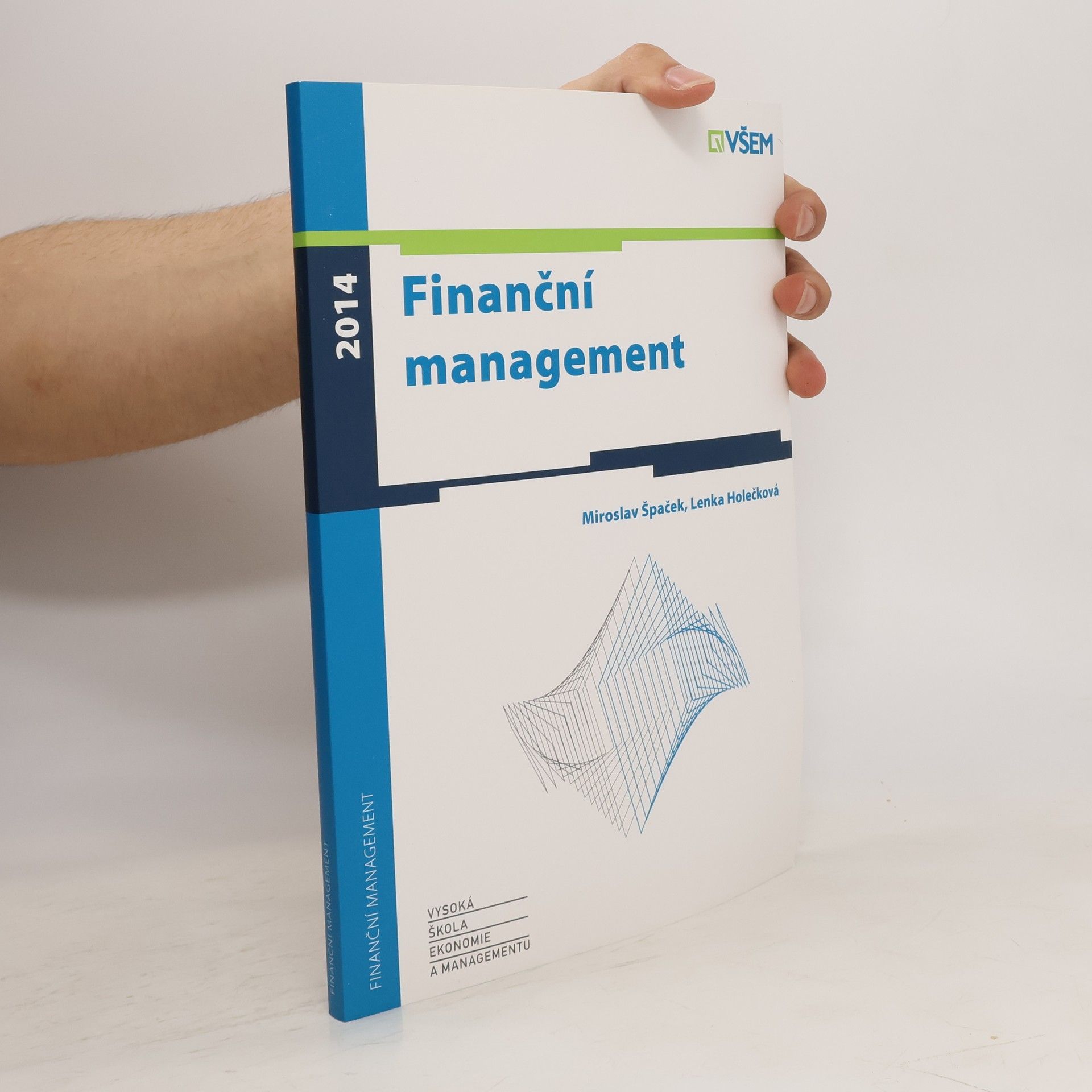 Miroslav Špaček Finanční management
