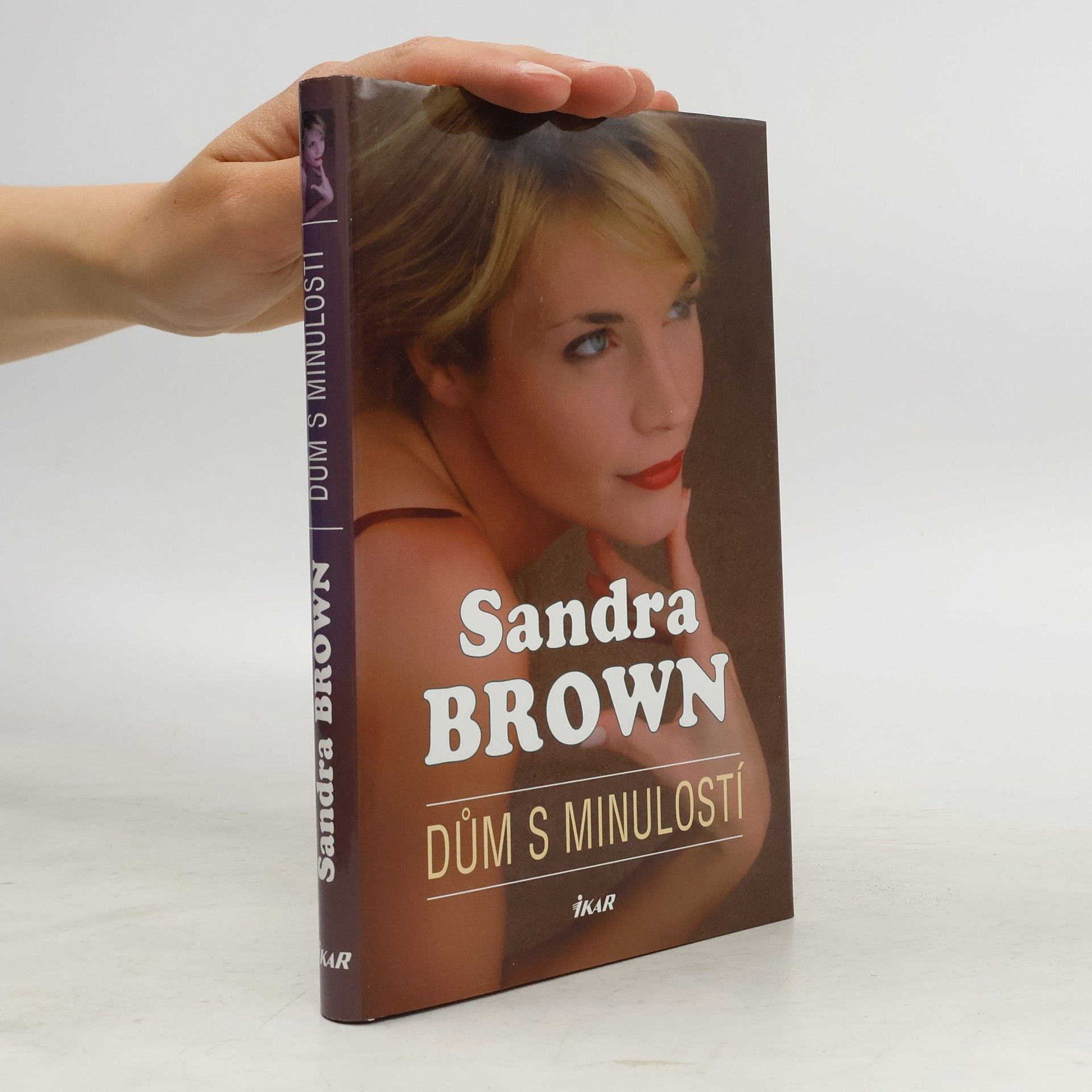 Sandra Brown Dům s minulostí