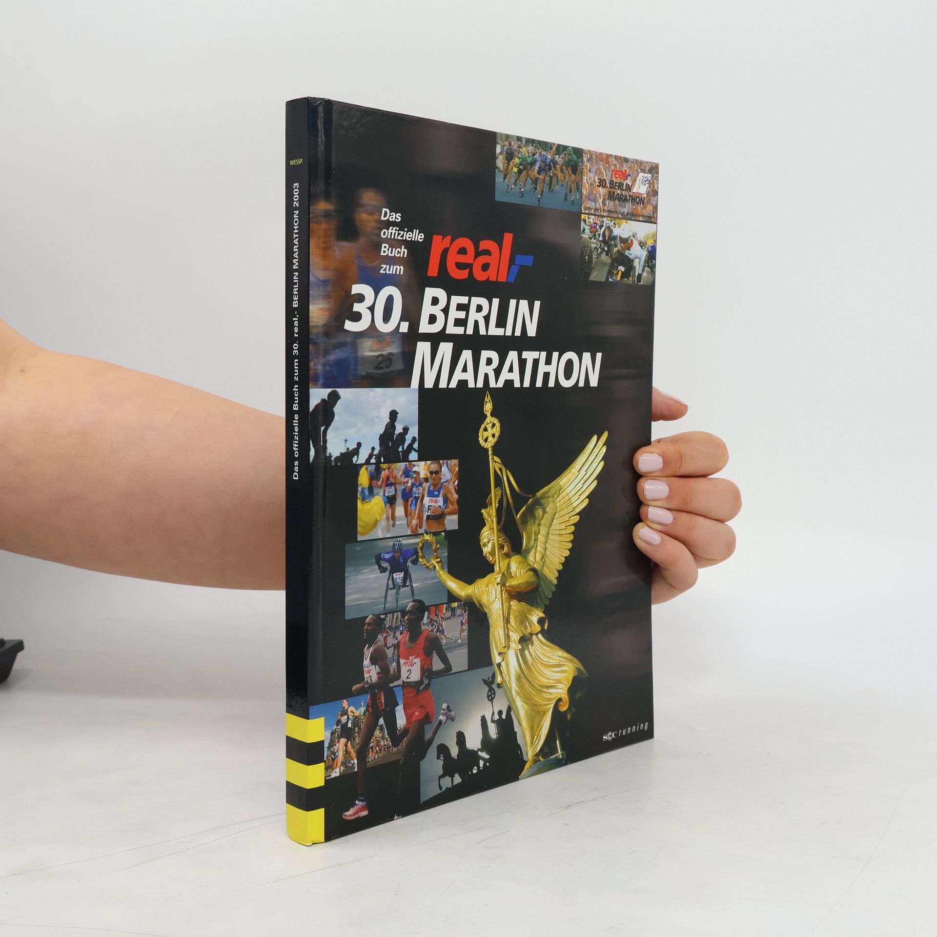 Jürgen Waellnitz Das offizielle Buch zum 30. Real-Berlin-Marathon
