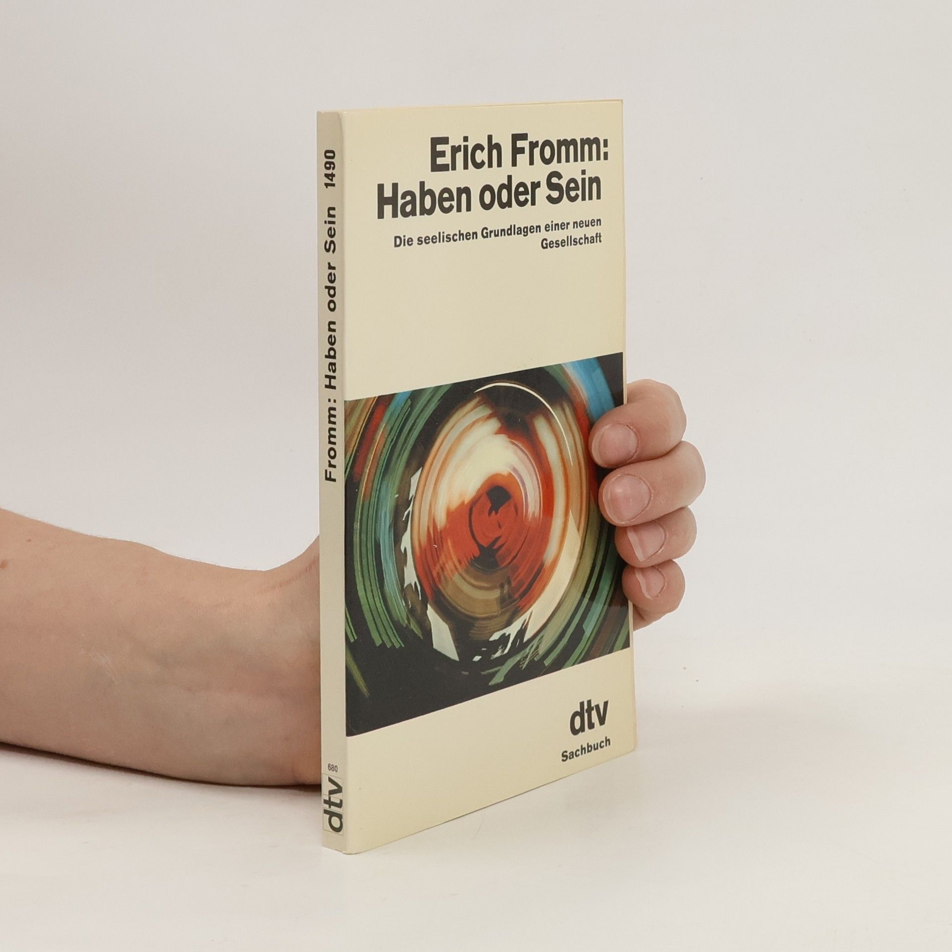 Erich Fromm Haben oder Sein